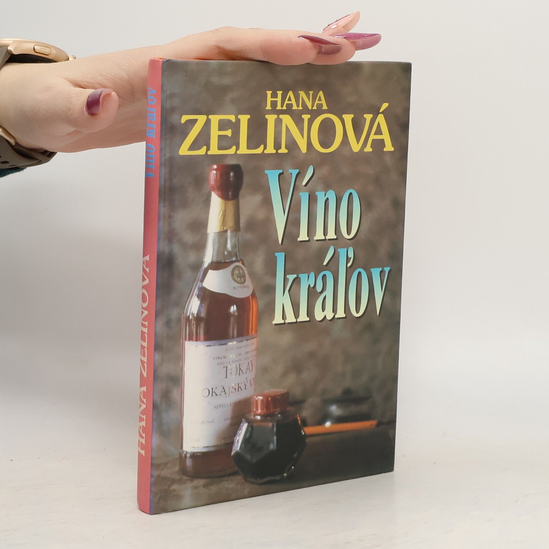 Hana Zelinová Víno kráľov