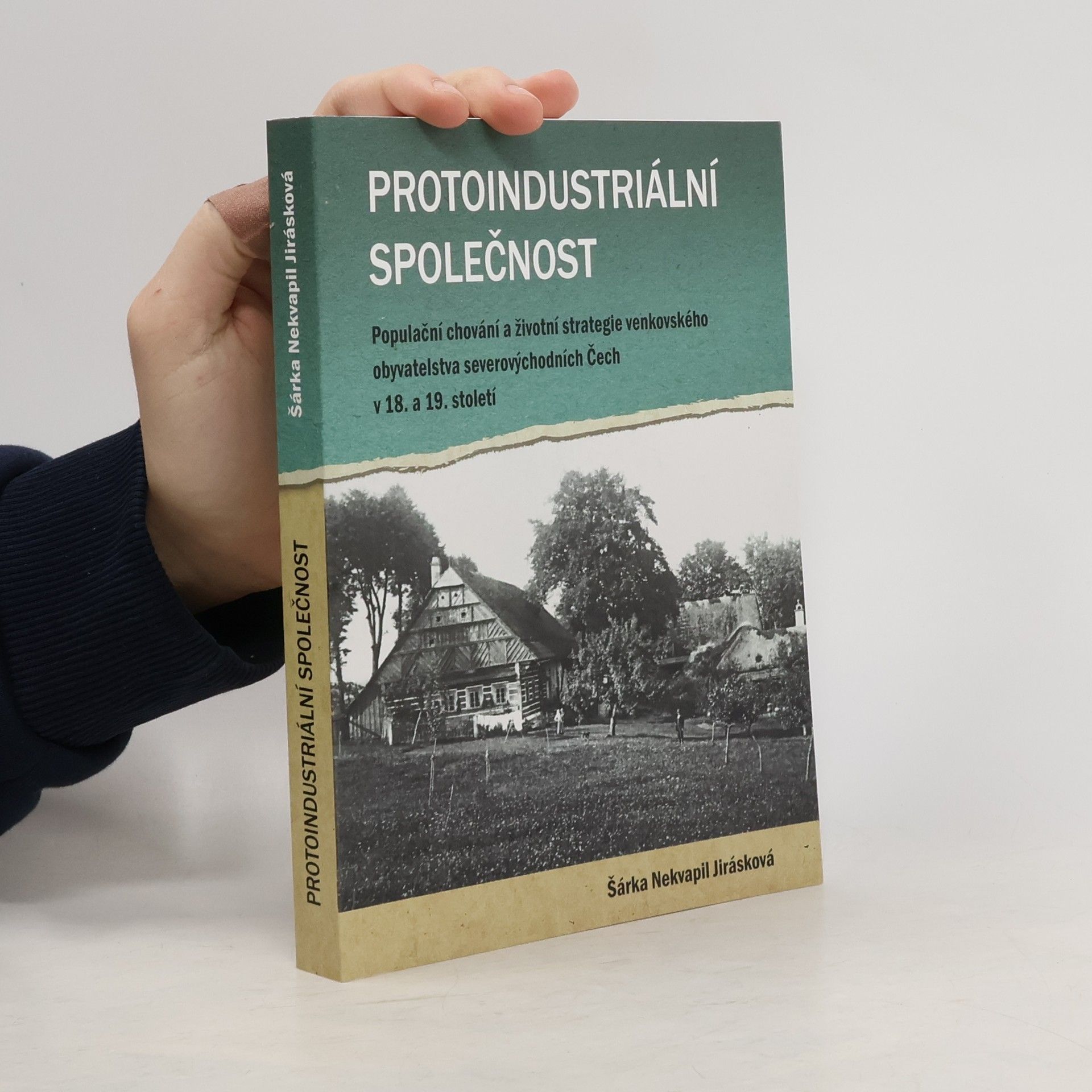Šárka Nekvapil Jirásková Protoindustriální společnost