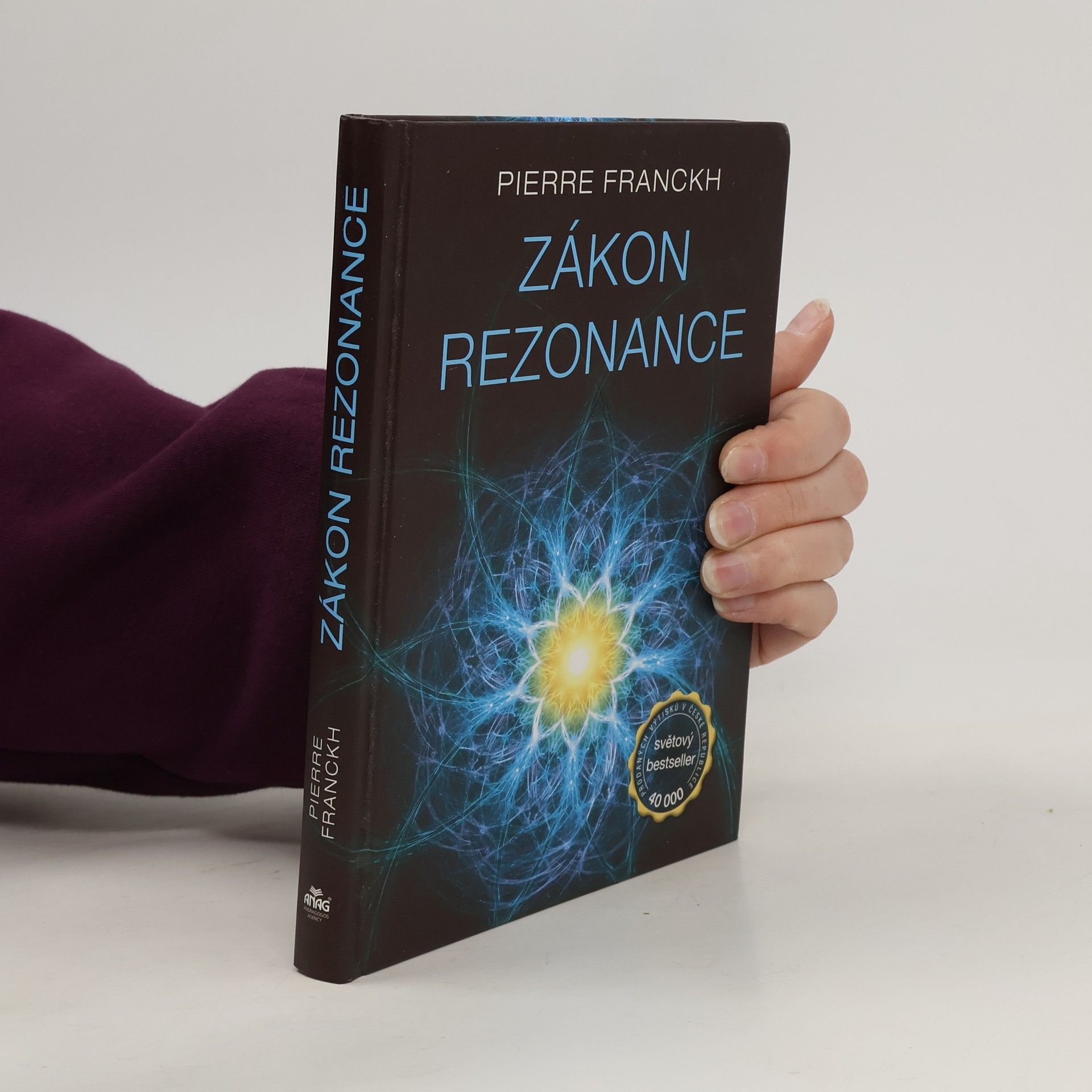Pierre Franckh Zákon rezonance
