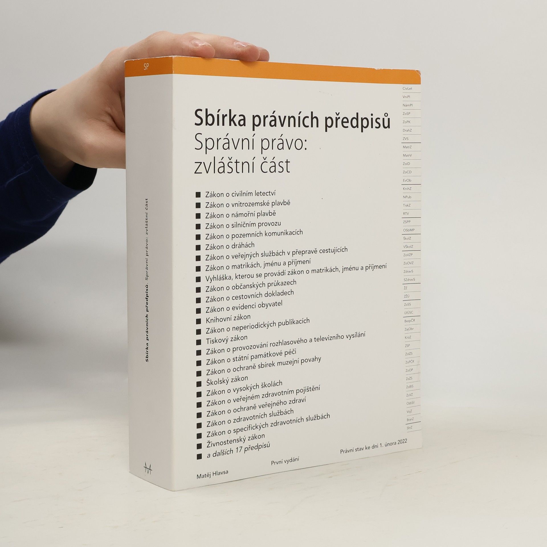 Matěj Hlavsa Sbírka právních předpisů: Správní právo: zvláštní část