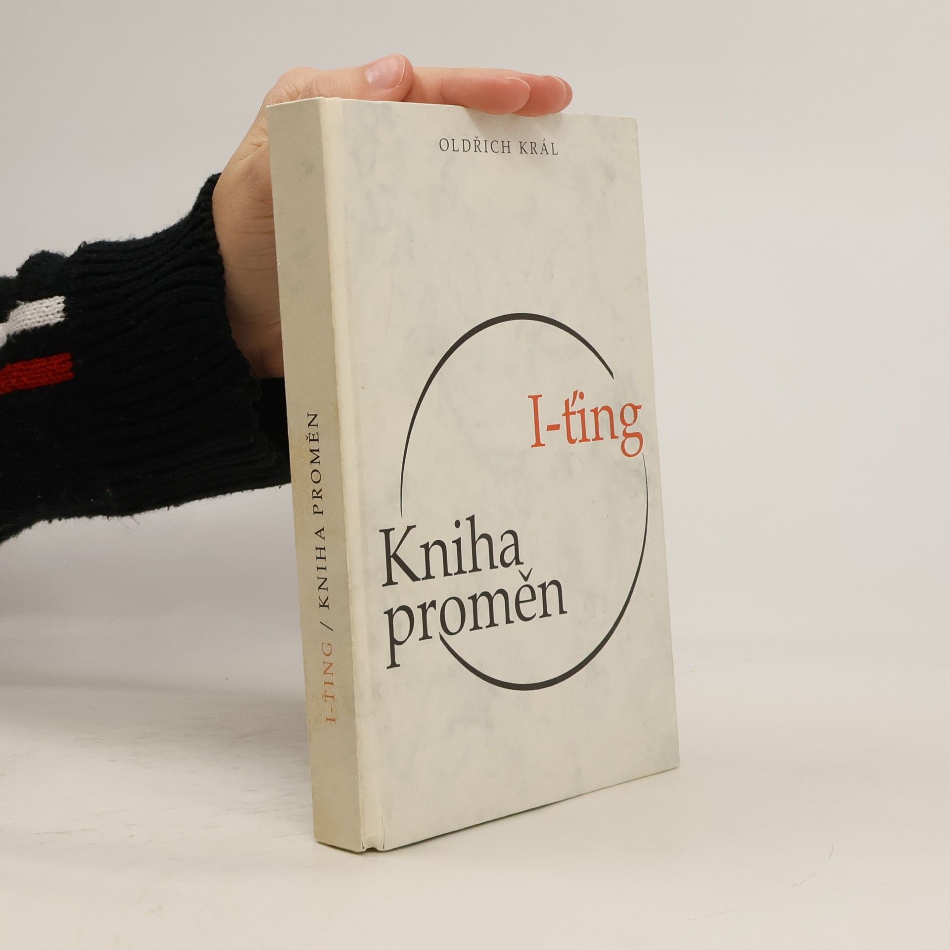 Oldřich Král I-Ťing: Kniha proměn