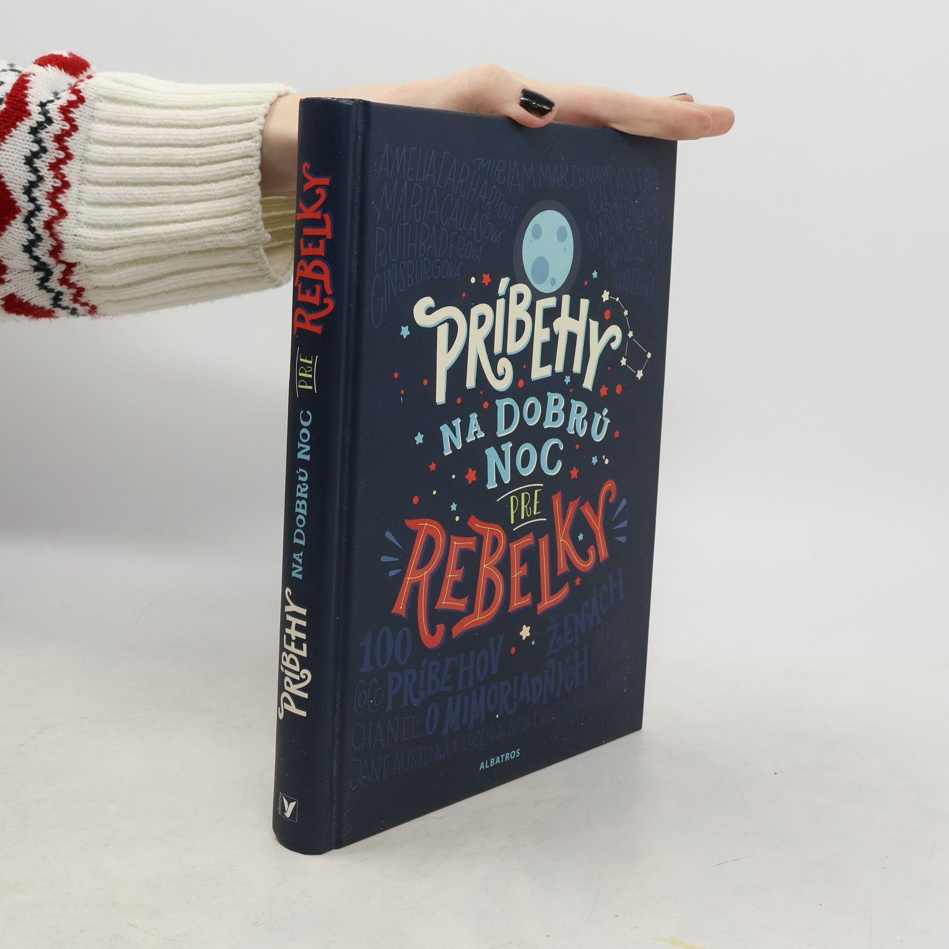 Elena Favilli Príbehy na dobrú noc pre rebelky - 100 príbehov o mimoriadnych ženách