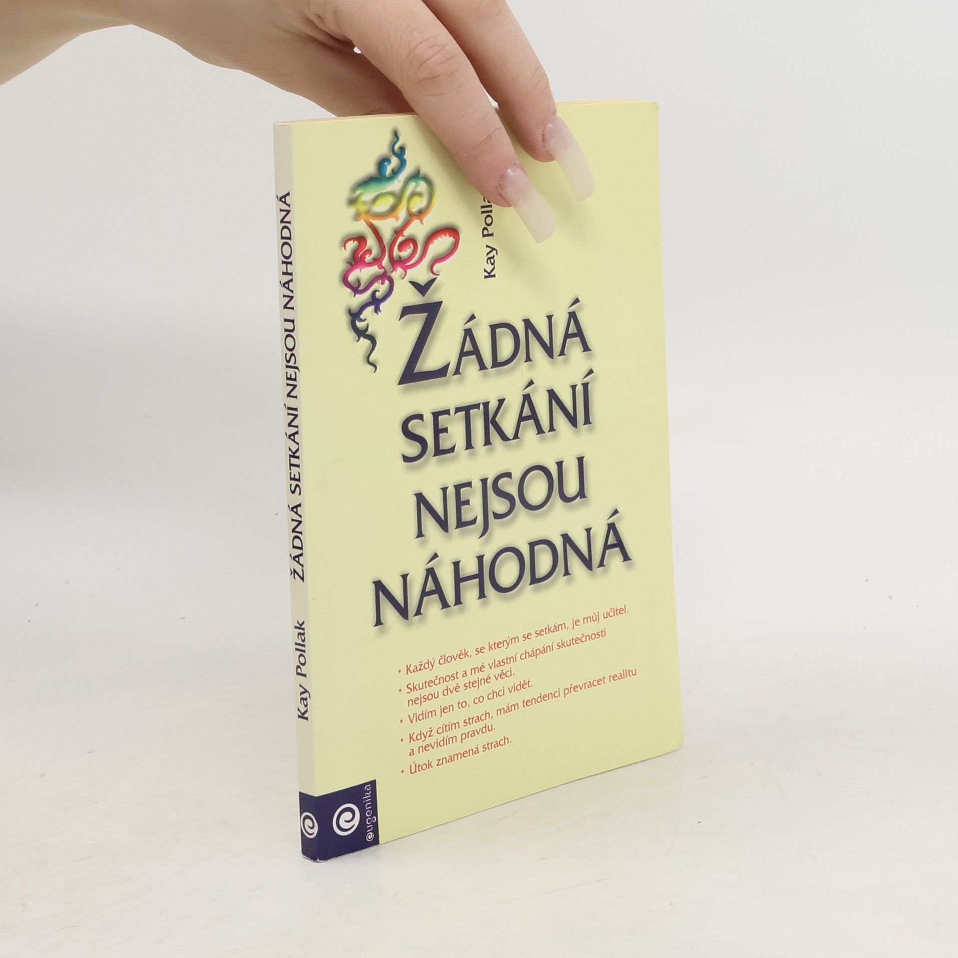 Kay Pollak Žádná setkání nejsou náhodná