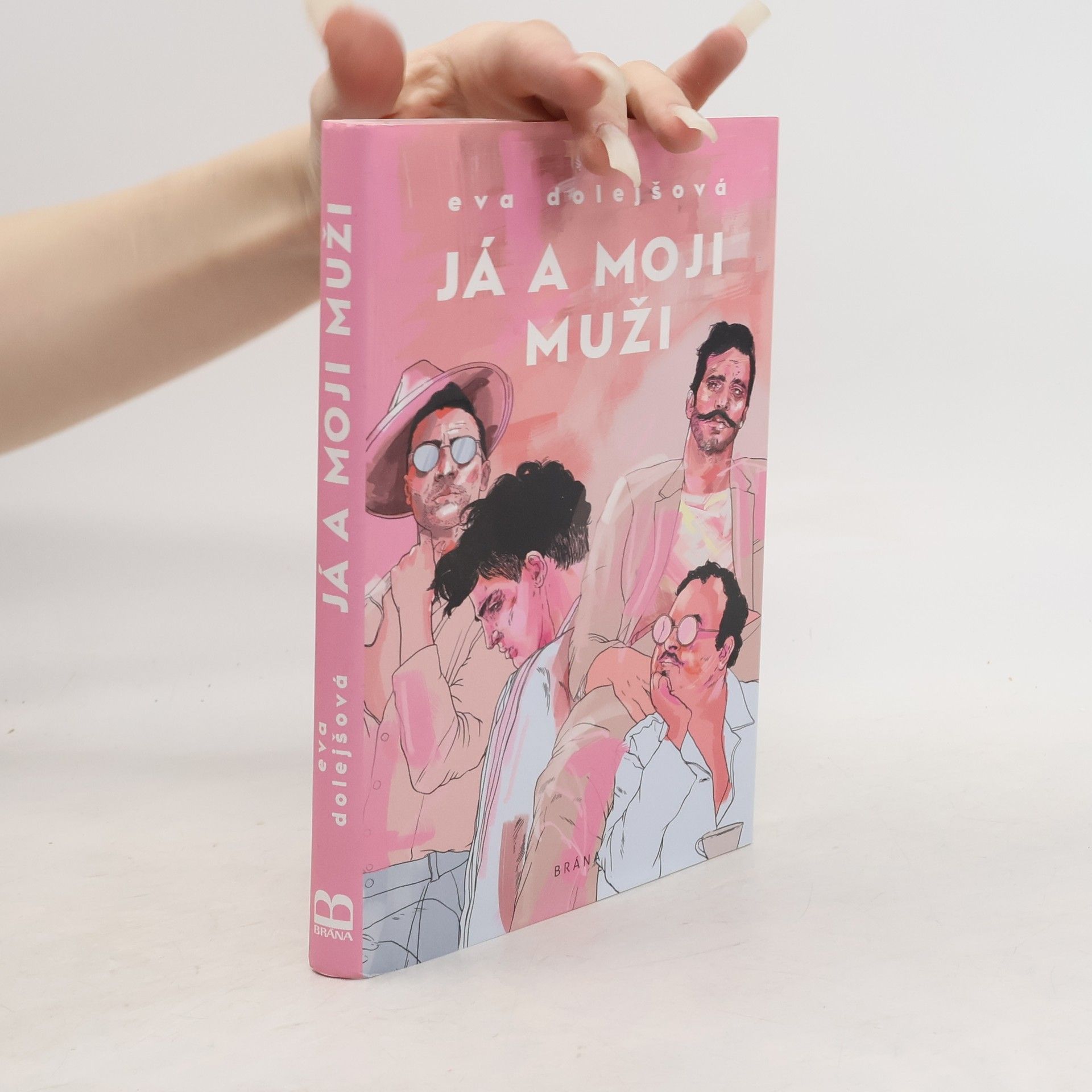Eva Dolejšová Já a moji muži