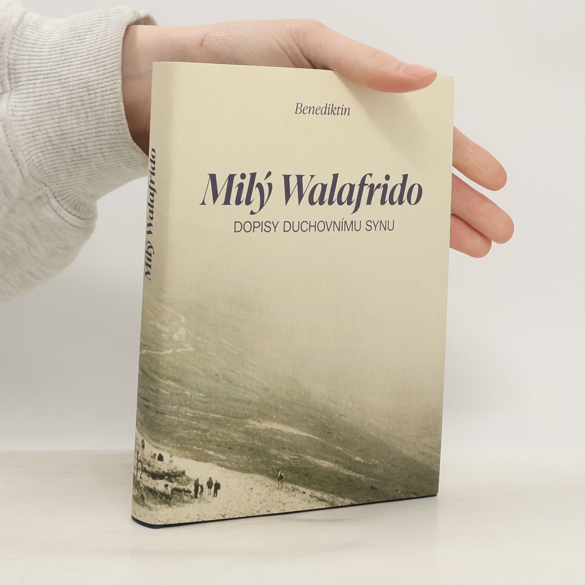 Benedictine monk Milý Walafrido. Dopisy duchovnímu synu