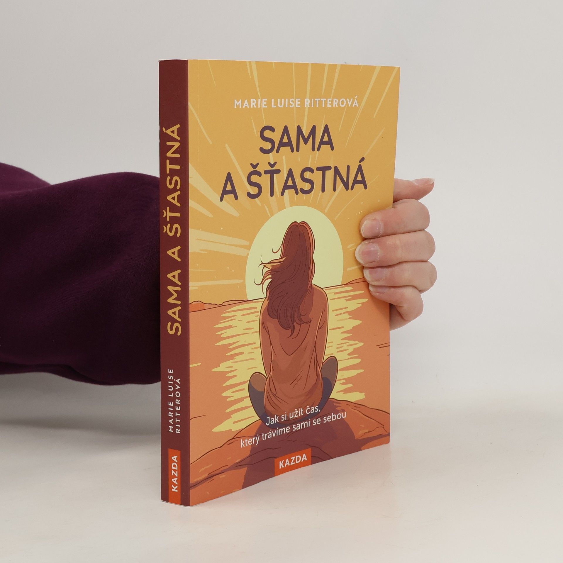 Sama a šťastná. Jak si užít čas, který trávíme sami se sebou