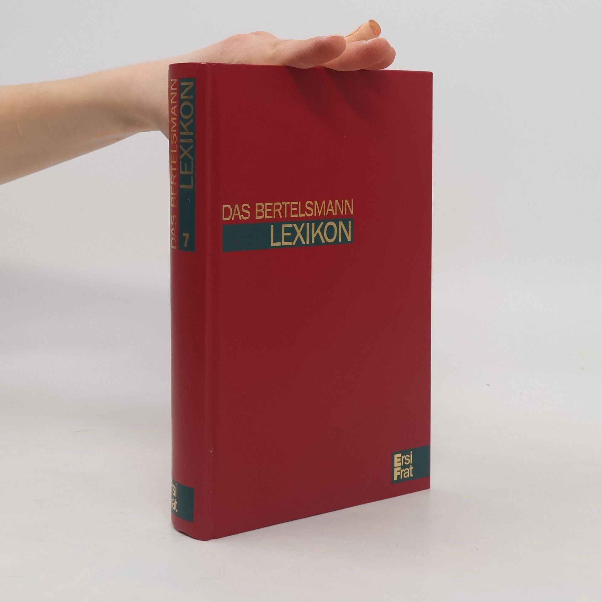 Kolektiv autorů Das Bertelsmann Lexikon 7. Ersi-Frat