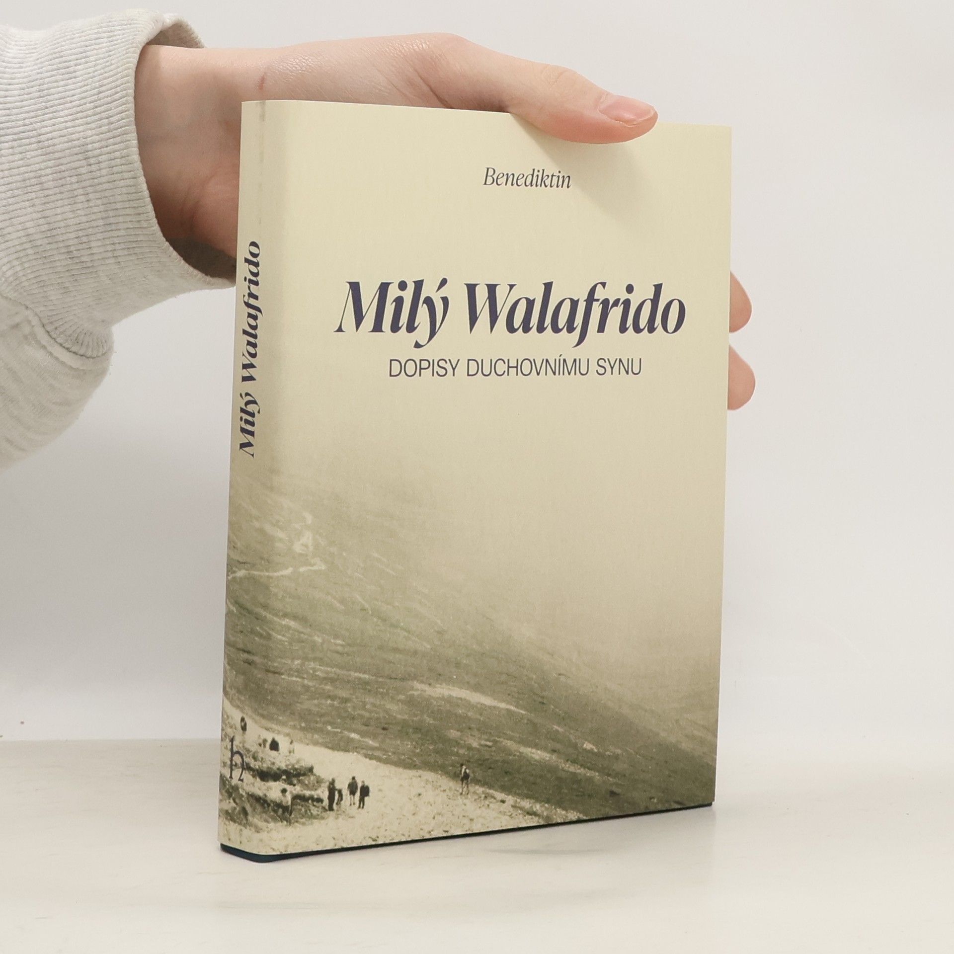 Benedictine monk Milý Walafrido. Dopisy duchovnímu synu