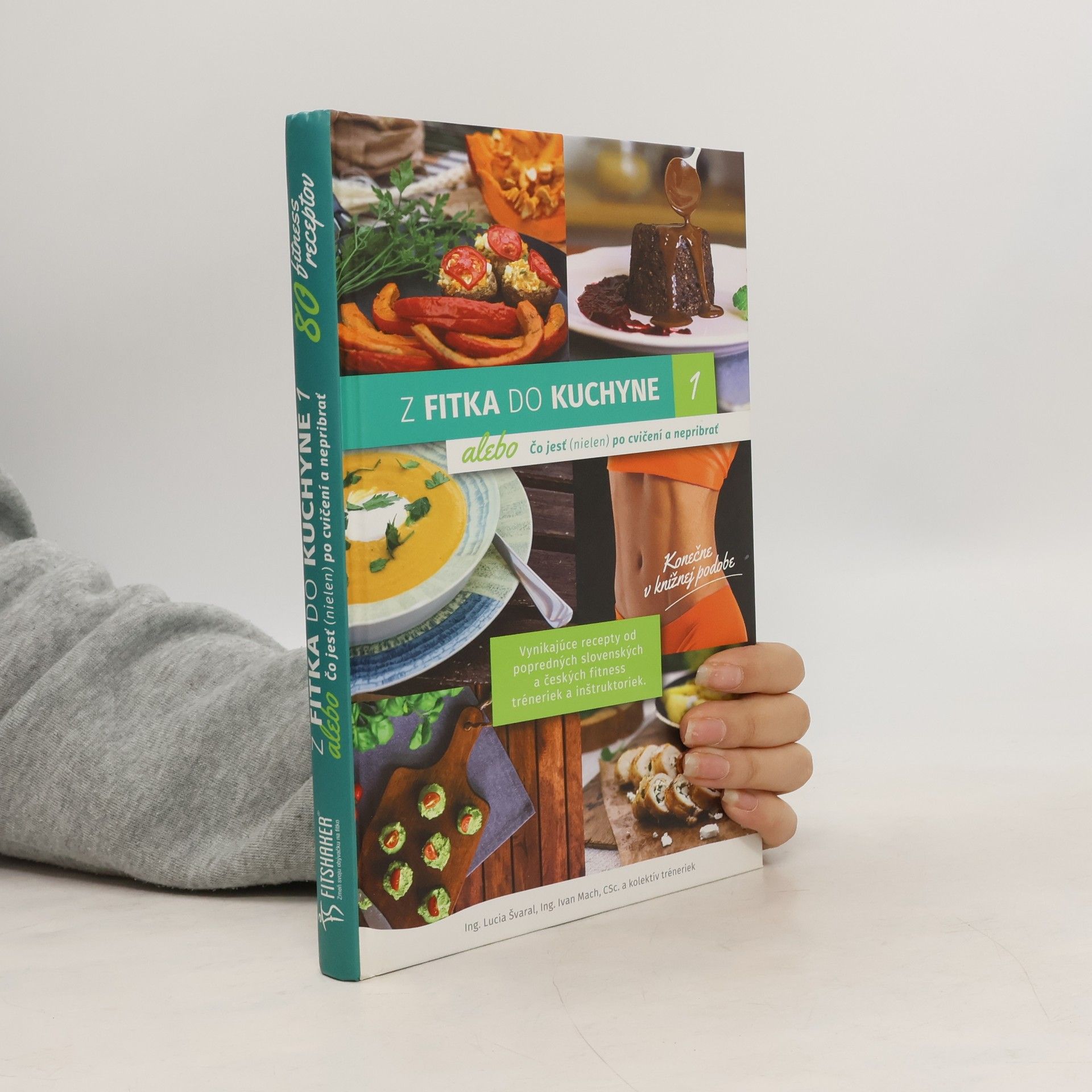 Lucia Méresová Švaral Z fitka do kuchyne 1