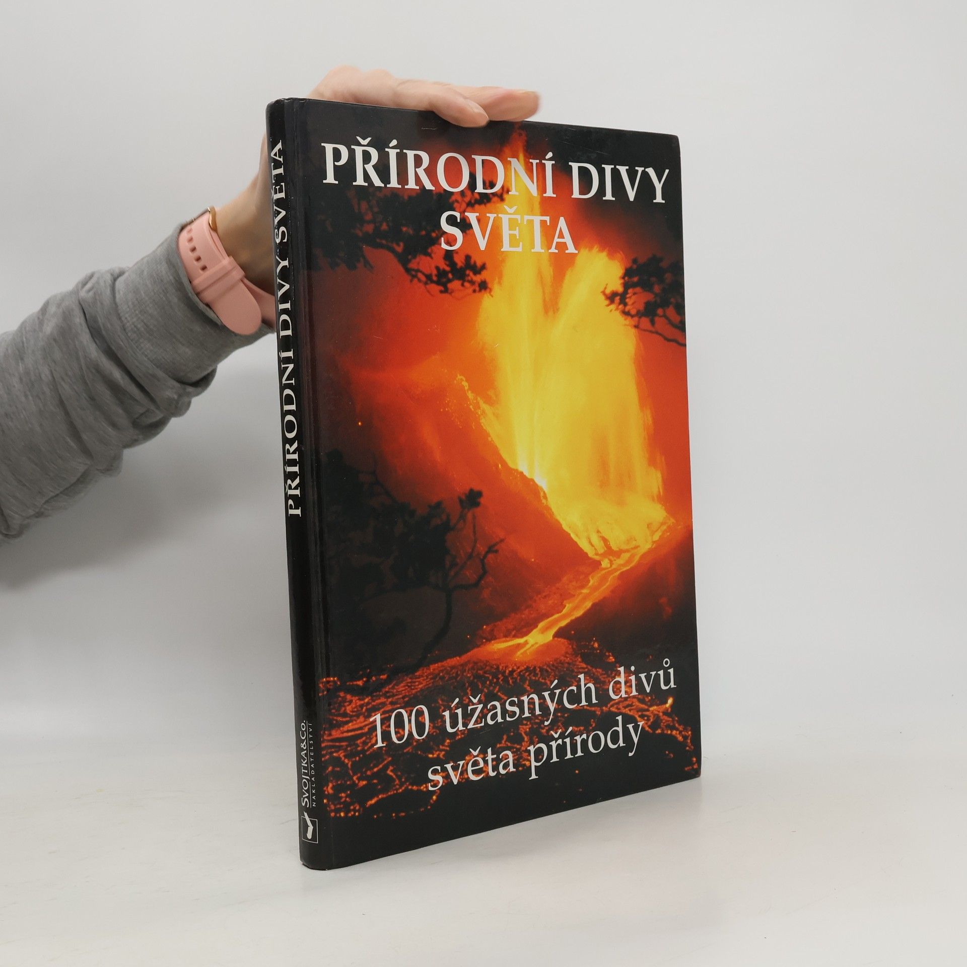 Přírodní divy světa. 100 úžasných divů světa a přírody
