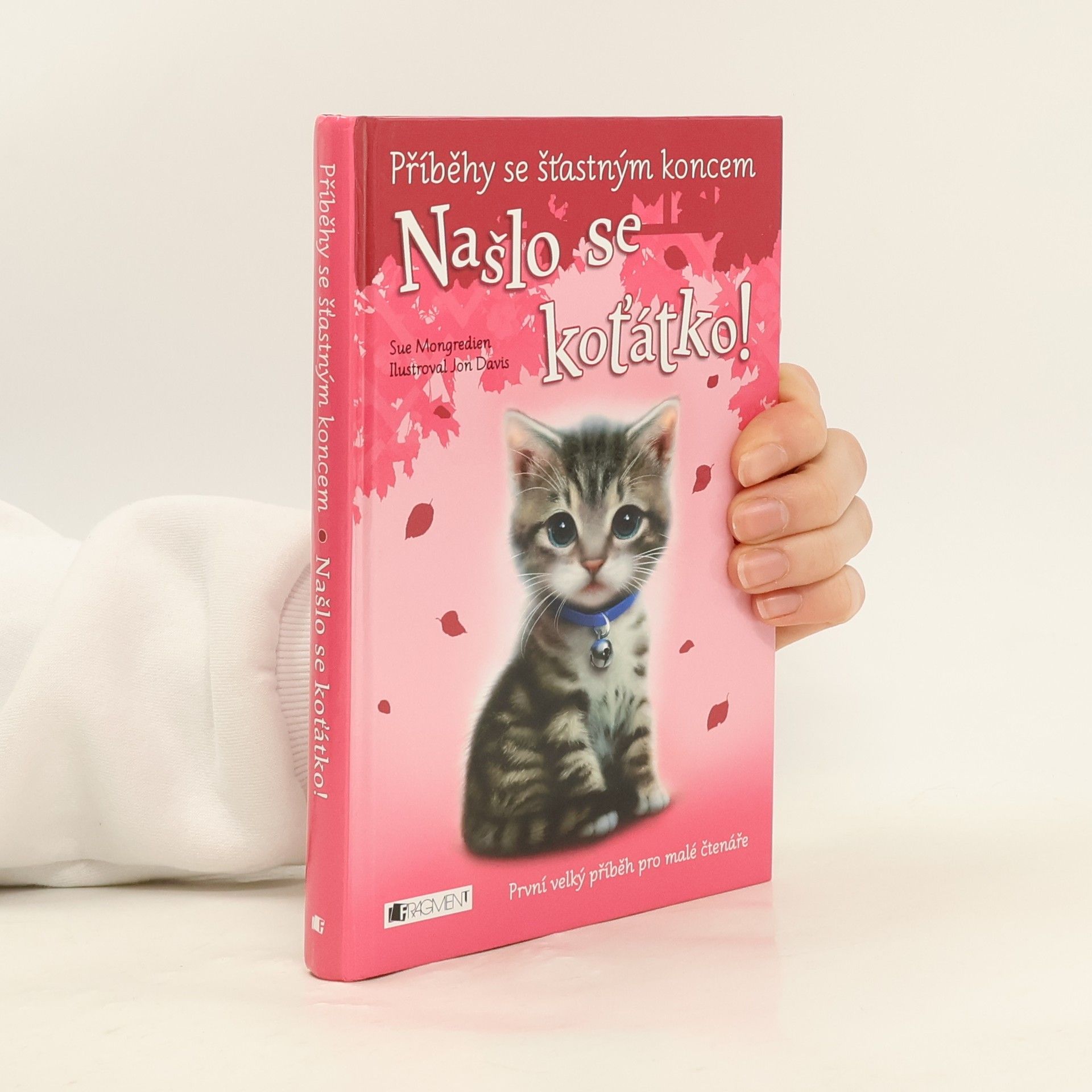 Sue Mongredien Našlo se koťátko!