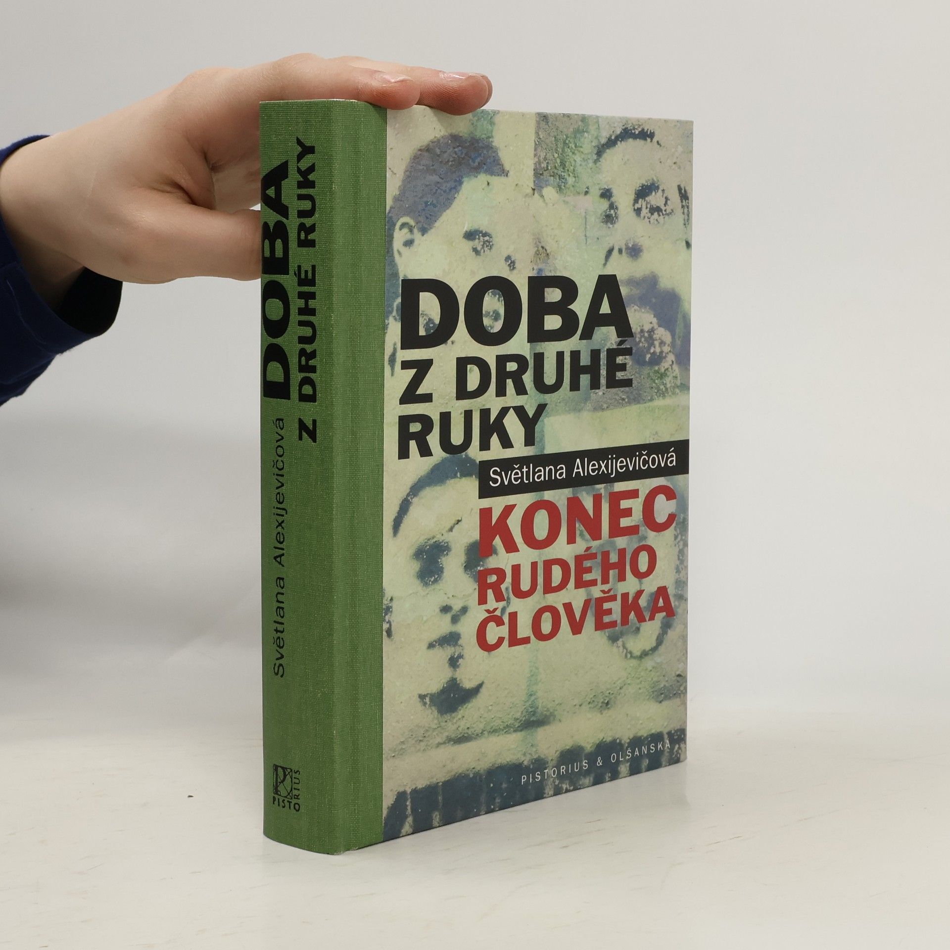 Svjatlana Aljaksandraŭna Aleksìjevìč Doba z druhé ruky : konec rudého člověka