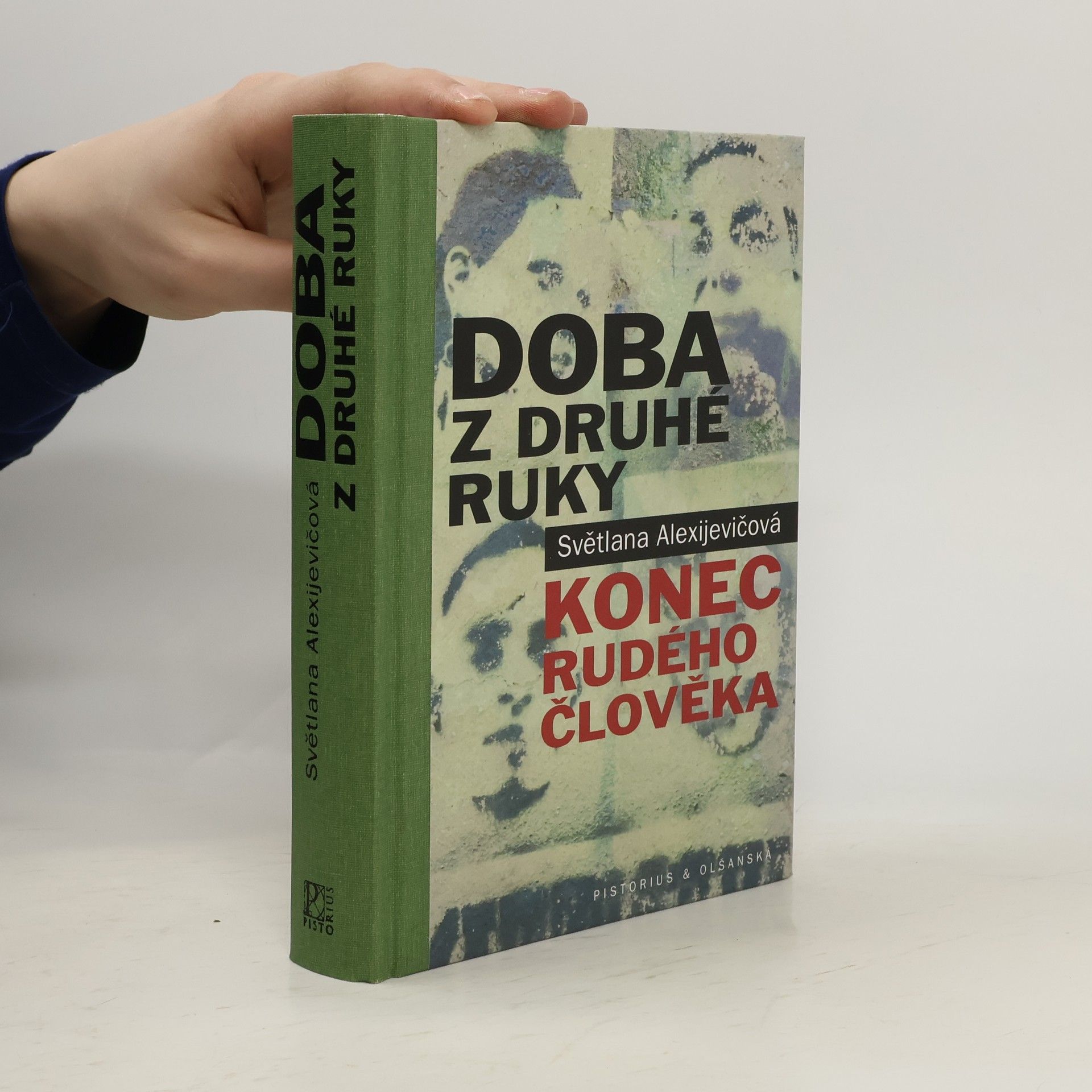 Svetlana Aleksievich Doba z druhé ruky : konec rudého člověka