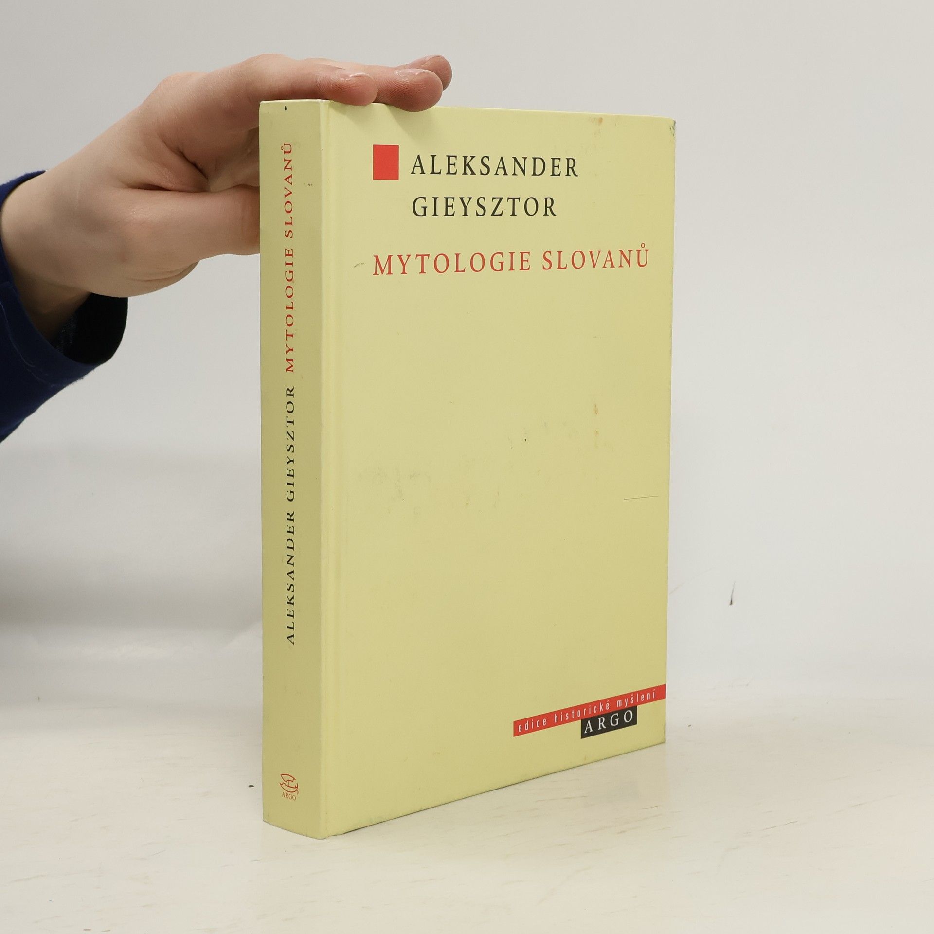 Aleksander Gieysztor Mytologie Slovanů