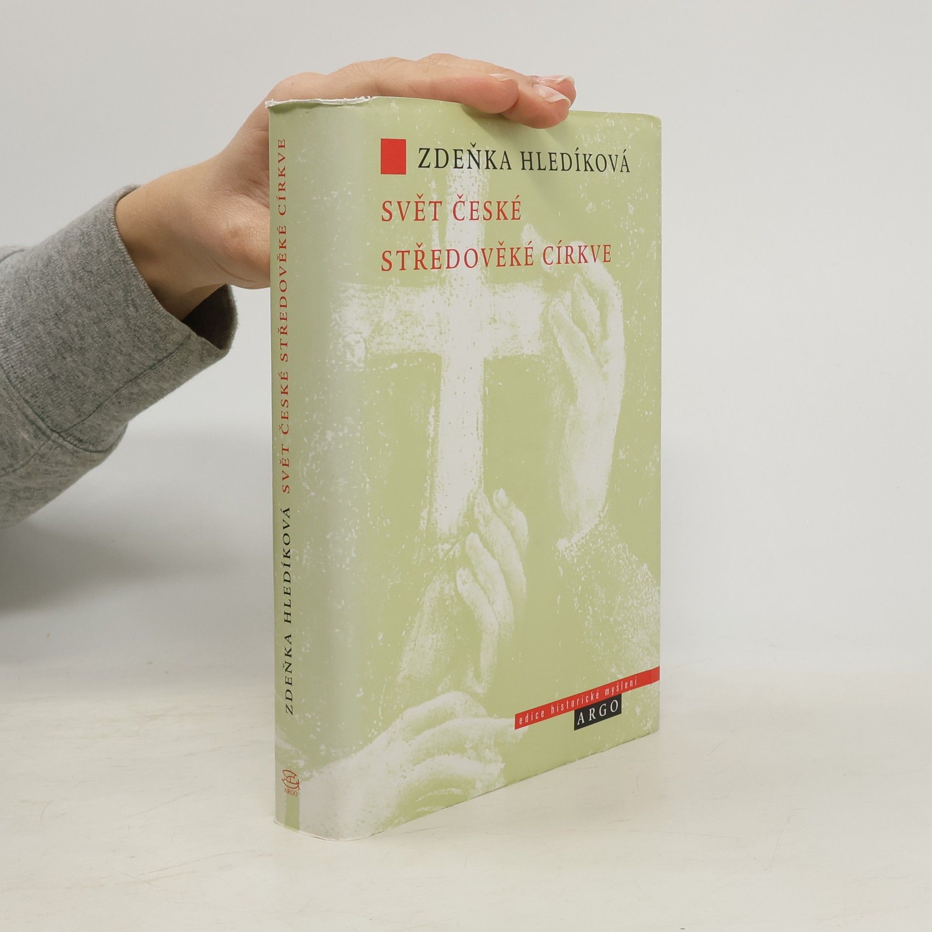 Zdeňka Hledíková Svět české středověké církve