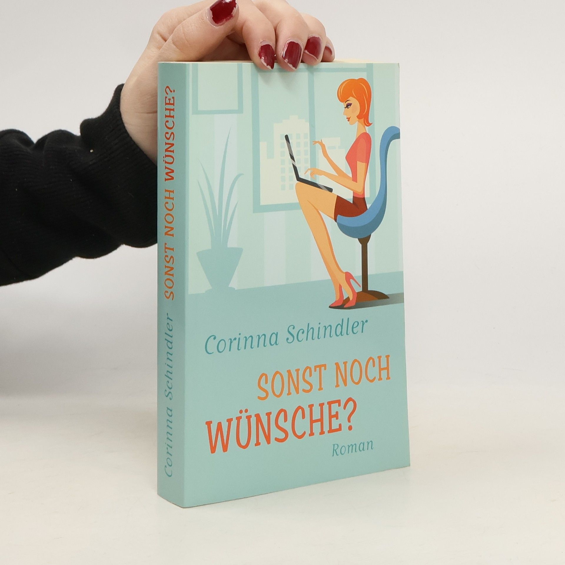 Sonst noch Wünsche?