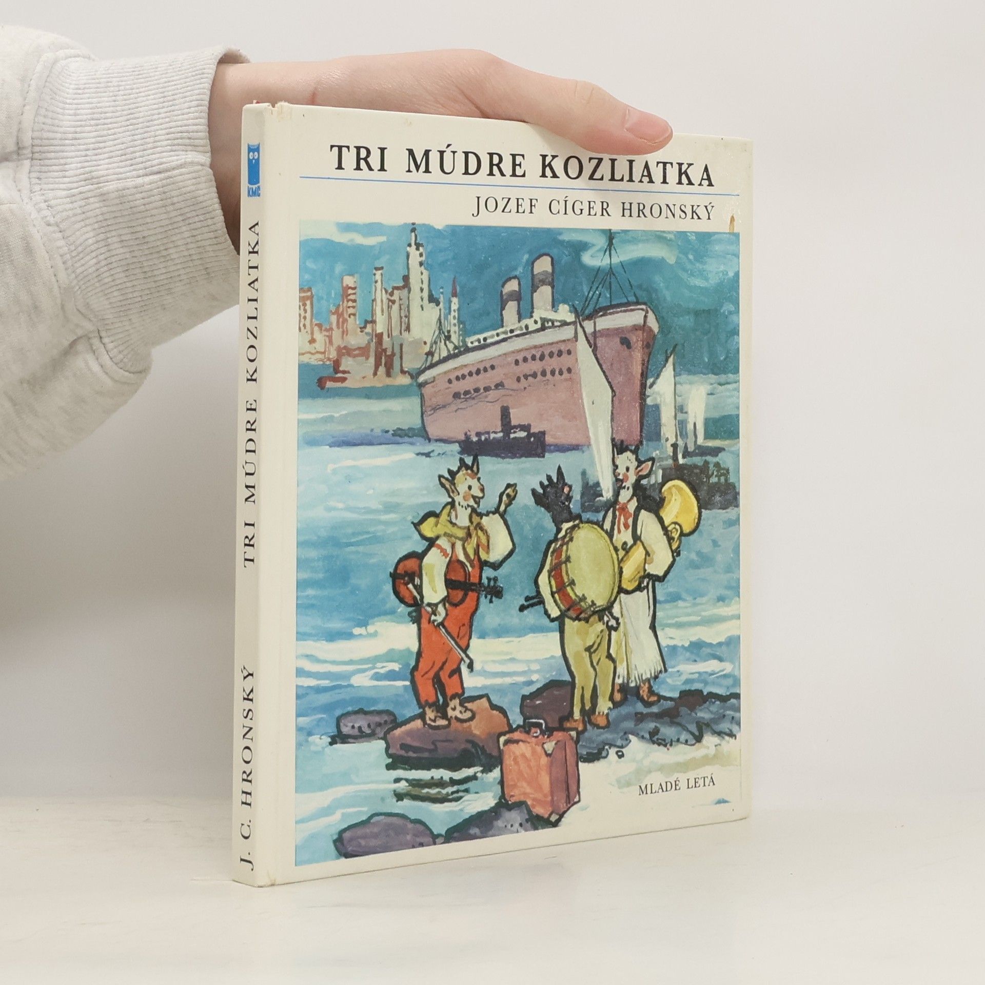 Jozef Cíger-Hronský Tri múdre kozliatka