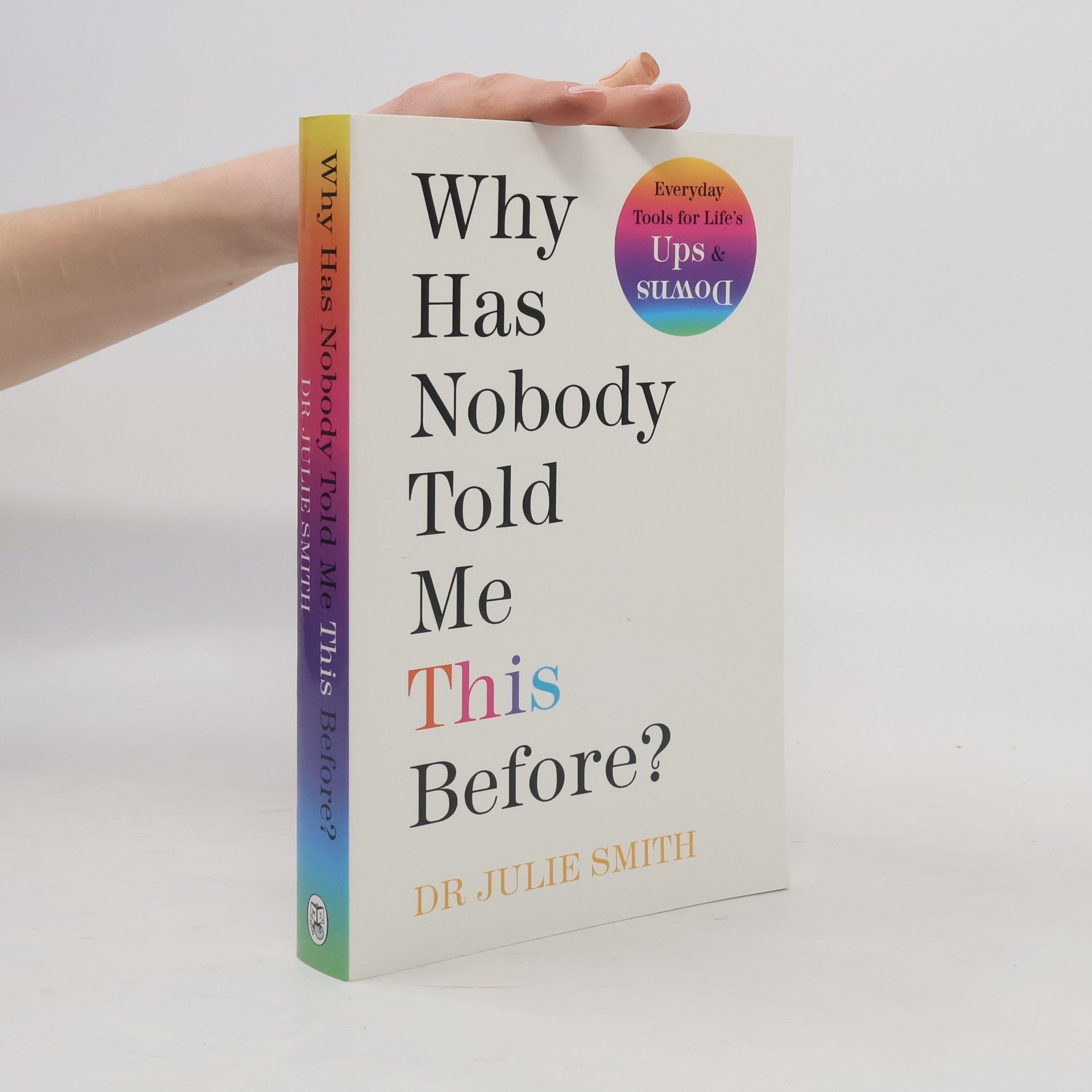 Julie Smith Why Has Nobody Told Me This Before?