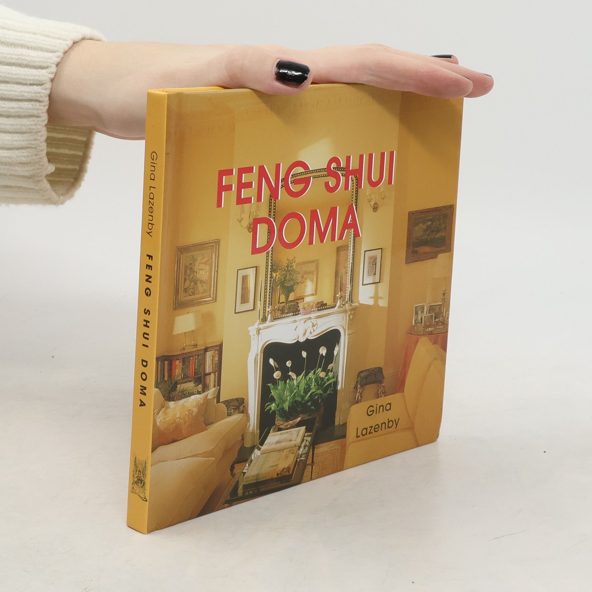 Gina Lazenby Feng shui doma