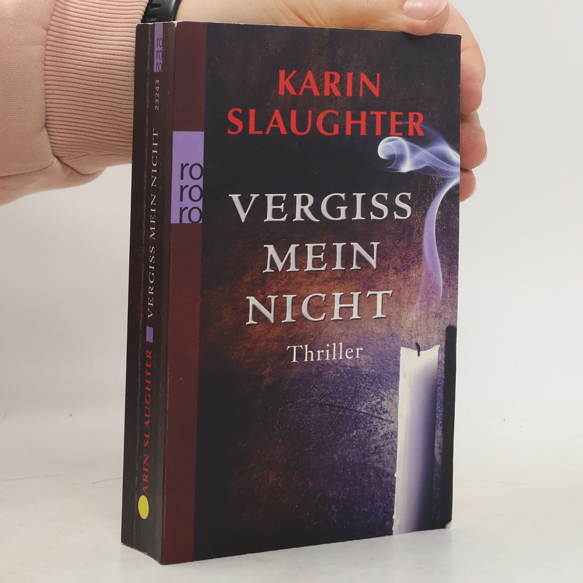 Karin Slaughter Vergiss mein Nicht