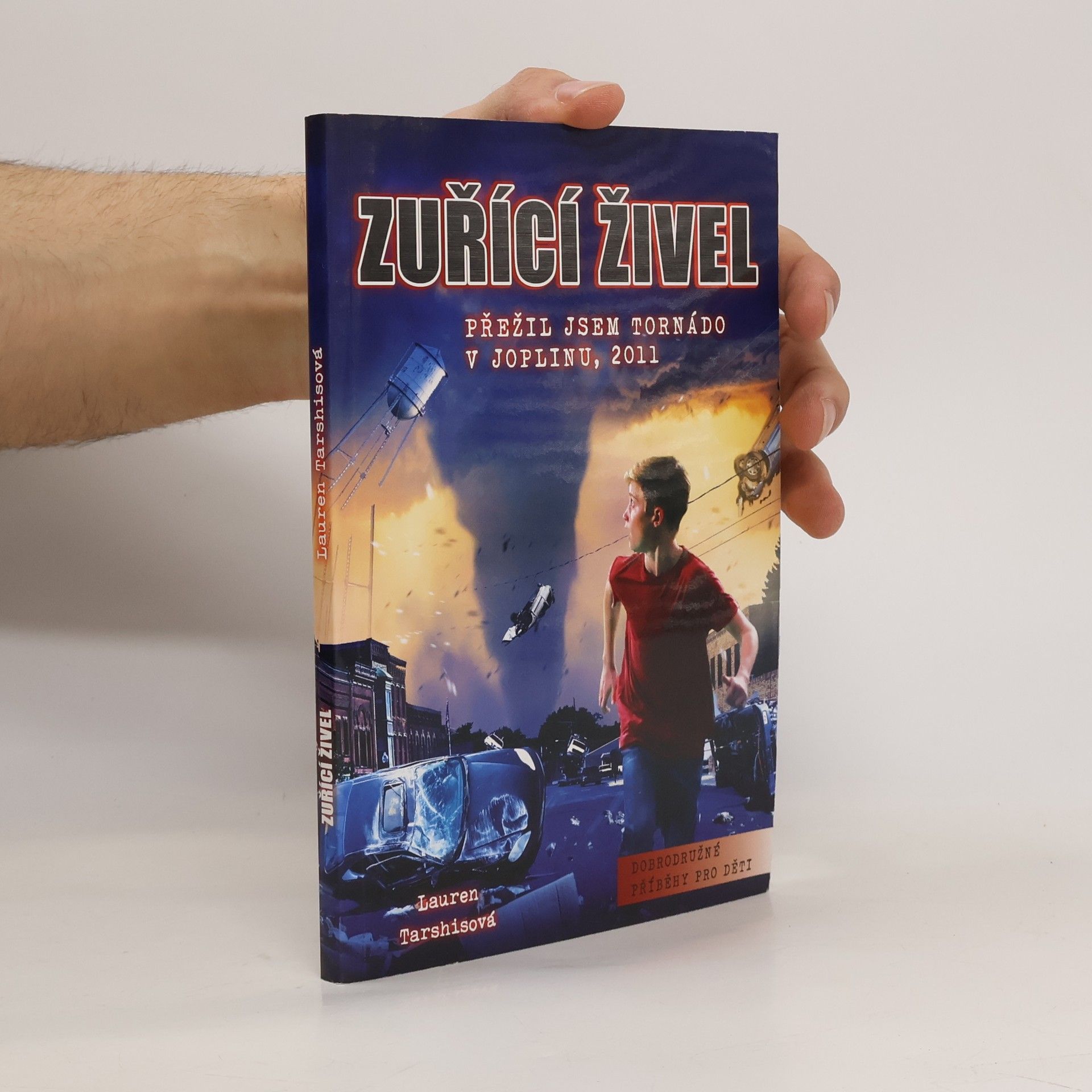 Zuřící živel: přežil jsem tornádo v Joplinu, 2011