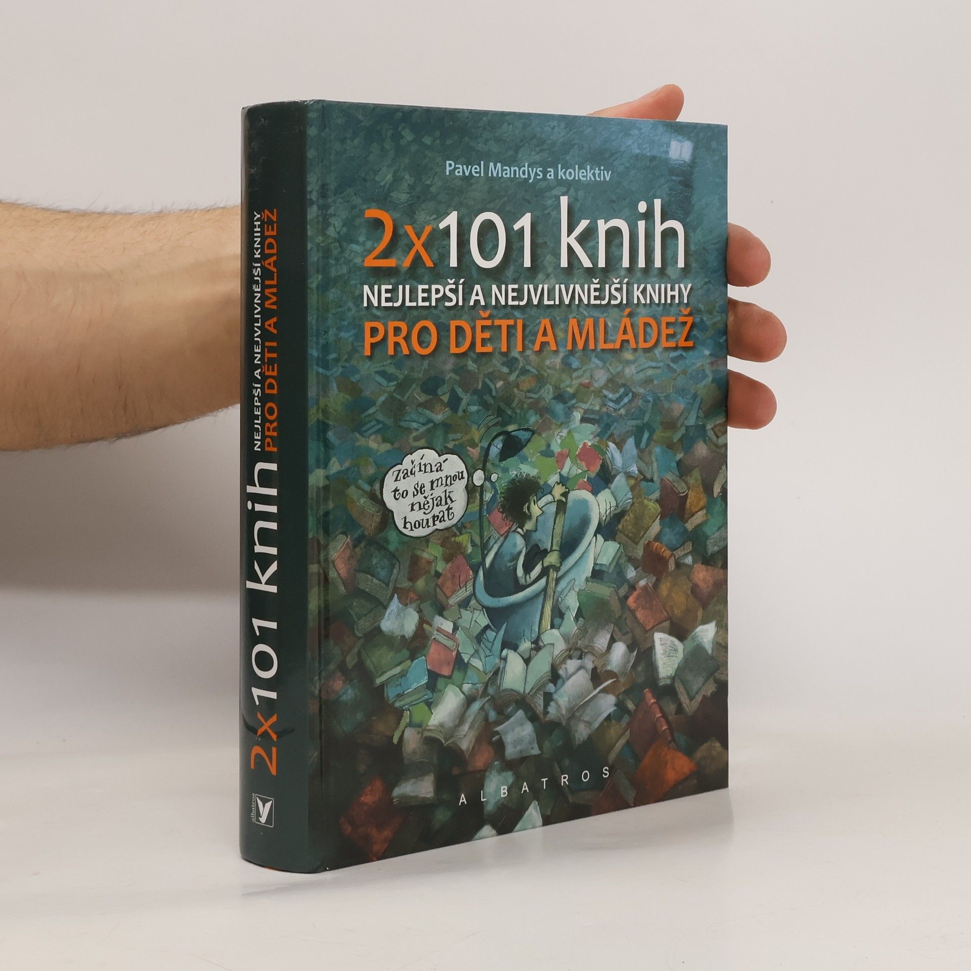 2 x 101 knih pro děti a mládež : nejlepší a nejvlivnější knihy