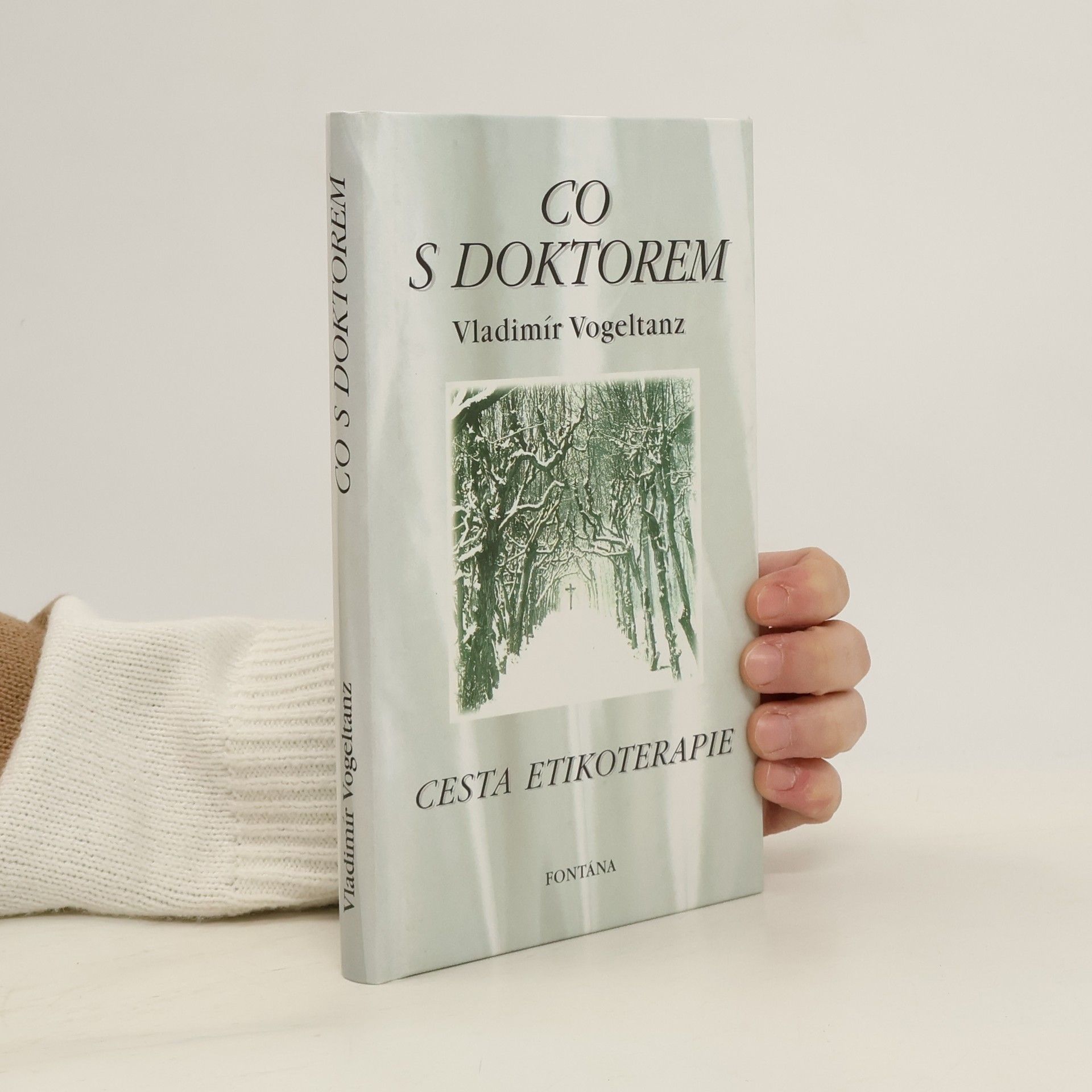 Vladimír Vogeltanz Co s doktorem. Cesta etikoterapie