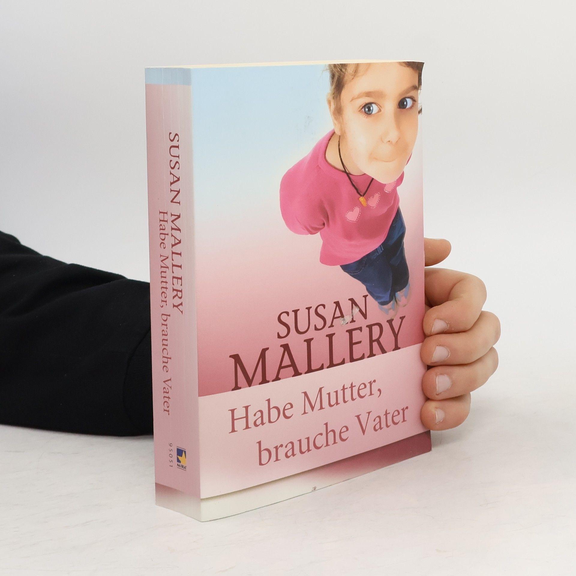 Susan Mallery Habe Mutter, brauche Vater
