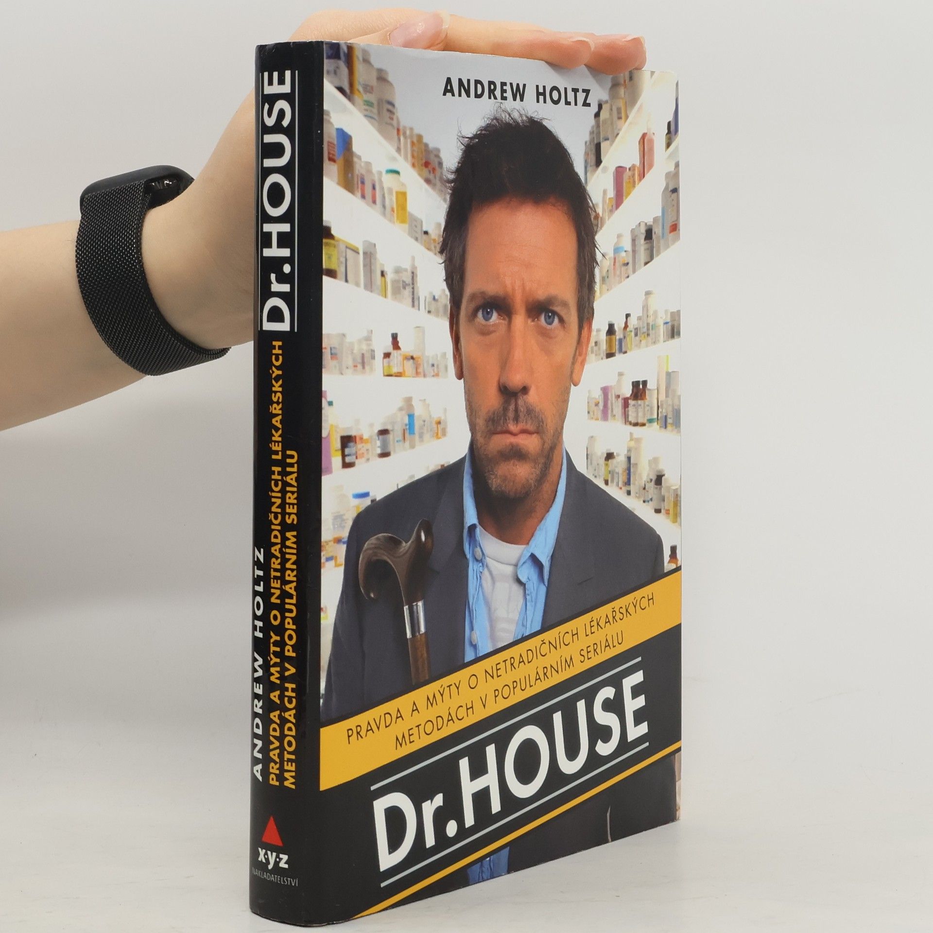 Tomáš Bíla Dr. House. Pravda a mýty o netradičních lékařských metodách v populárním seriálu