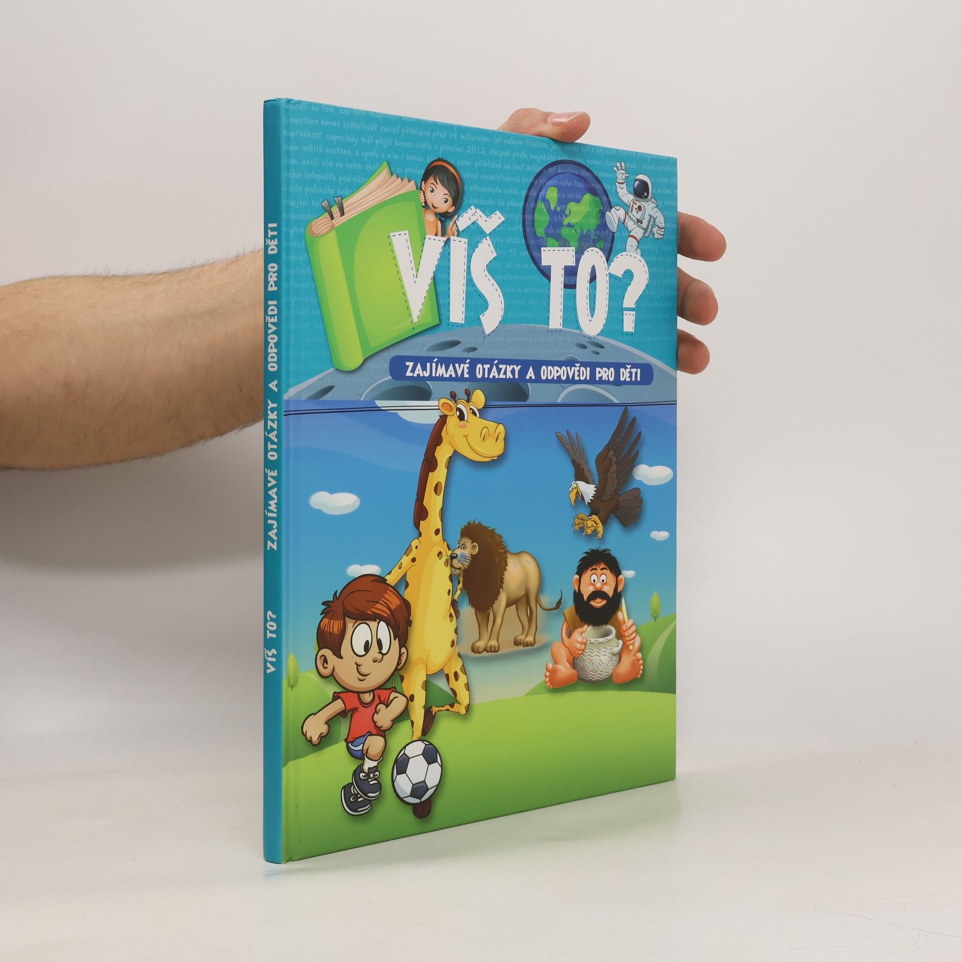 András Vojnits Víš to? : zajímavé otázky a odpovědi pro děti