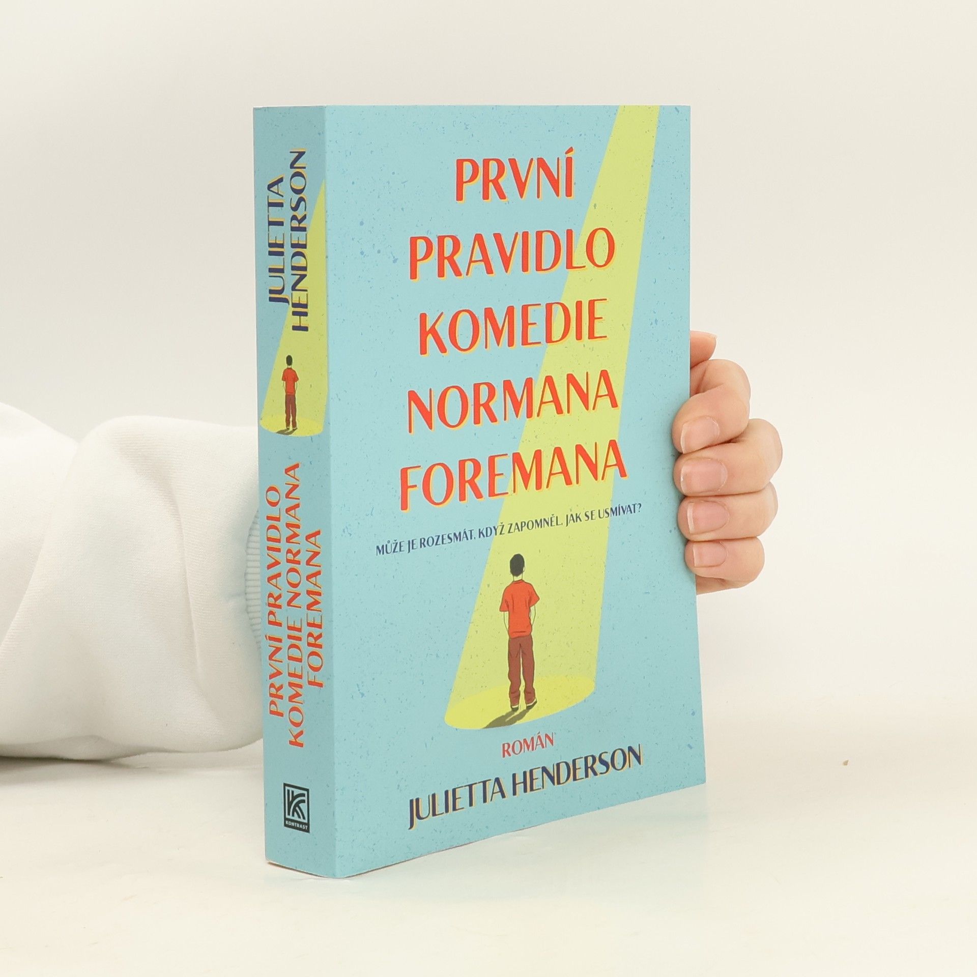 Herdenson Jullietta První pravidlo komedie Normana Foremana