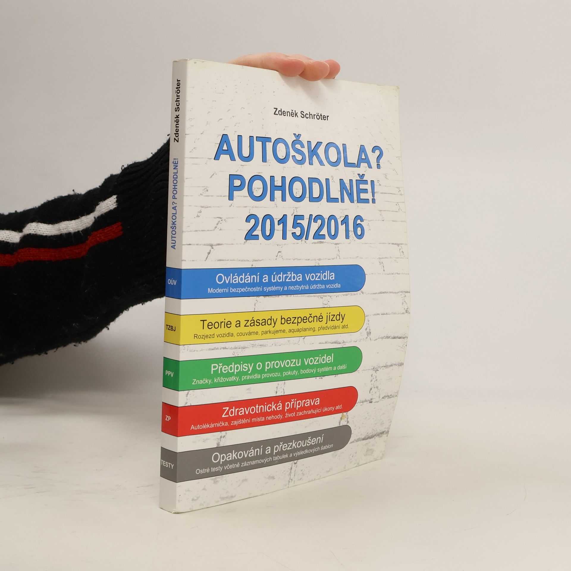 Zdeněk Schröter Autoškola? Pohodlně! 2015-2016