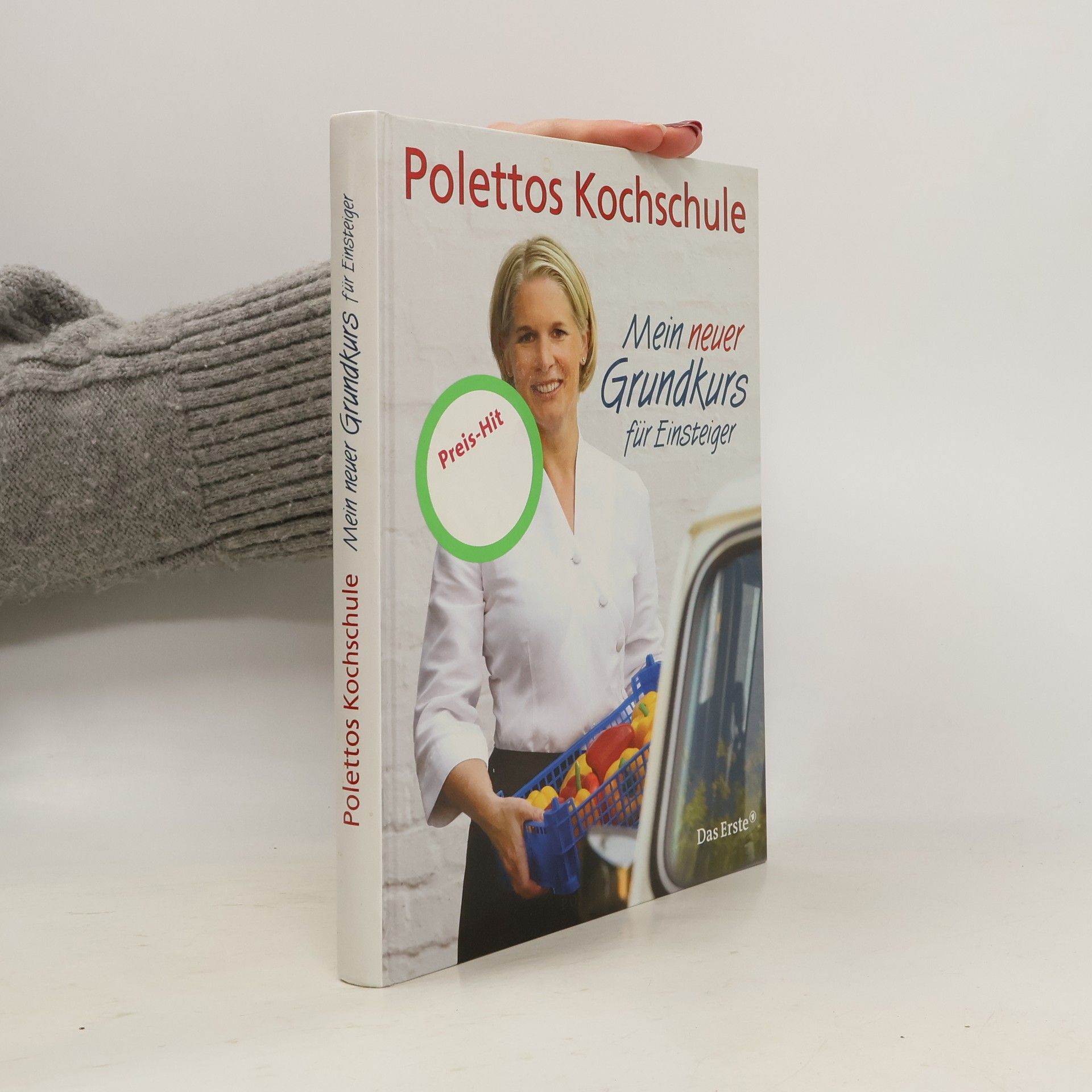 Cornelia Poletto Polettos Kochschule - mein neuer Grundkurs für Einsteiger