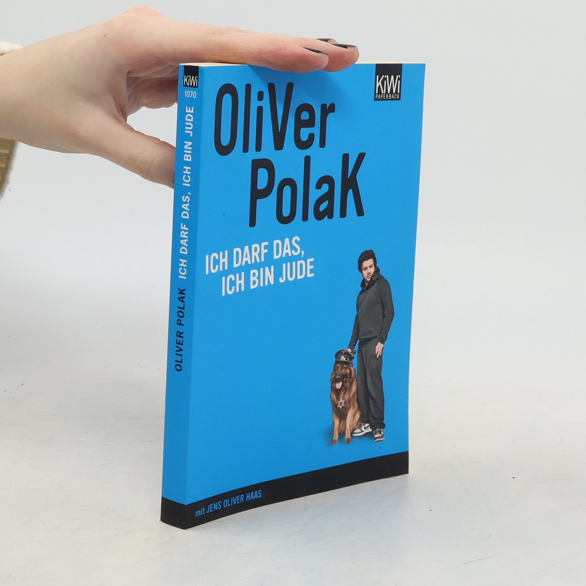 Oliver Polak Ich darf das, ich bin Jude