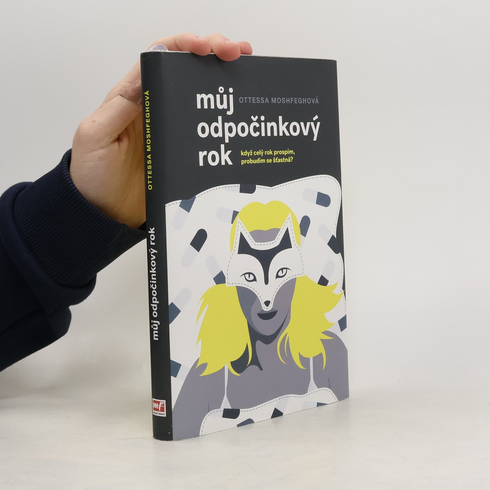 Ottessa Moshfegh Můj odpočinkový rok