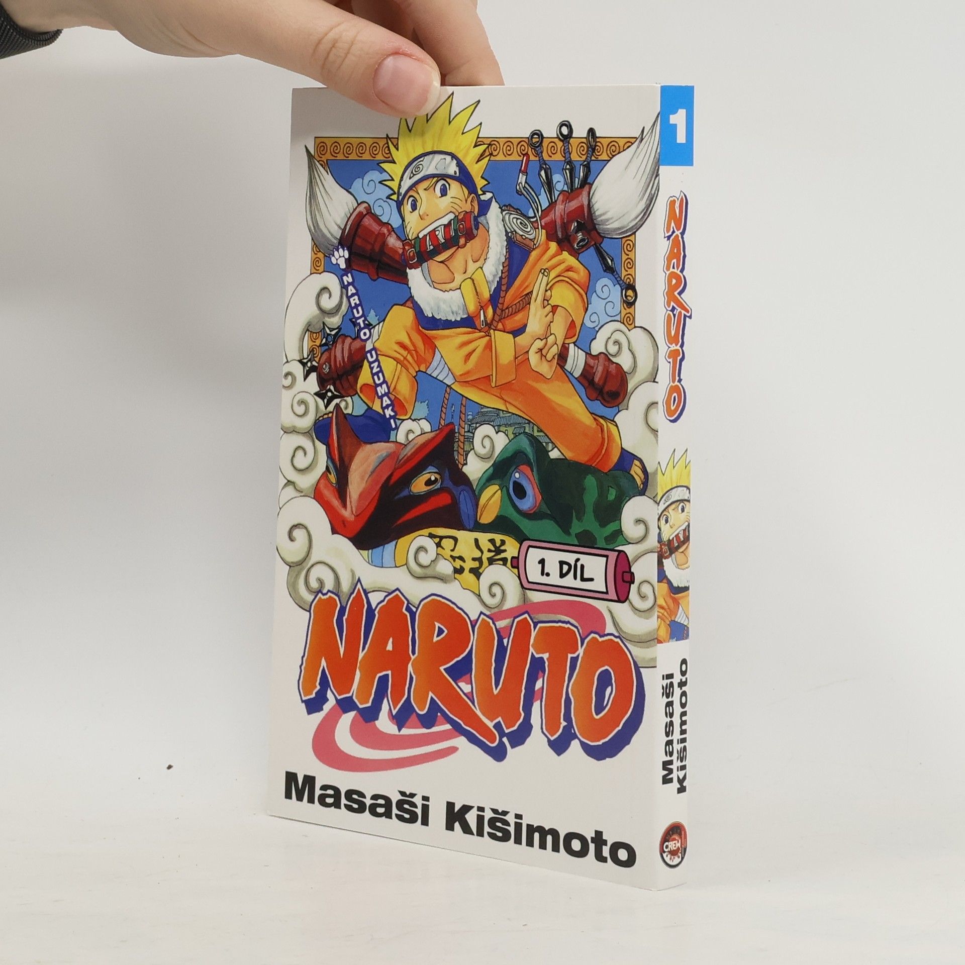 Masaši Kišimoto Naruto Uzumaki. Naruto 1. díl