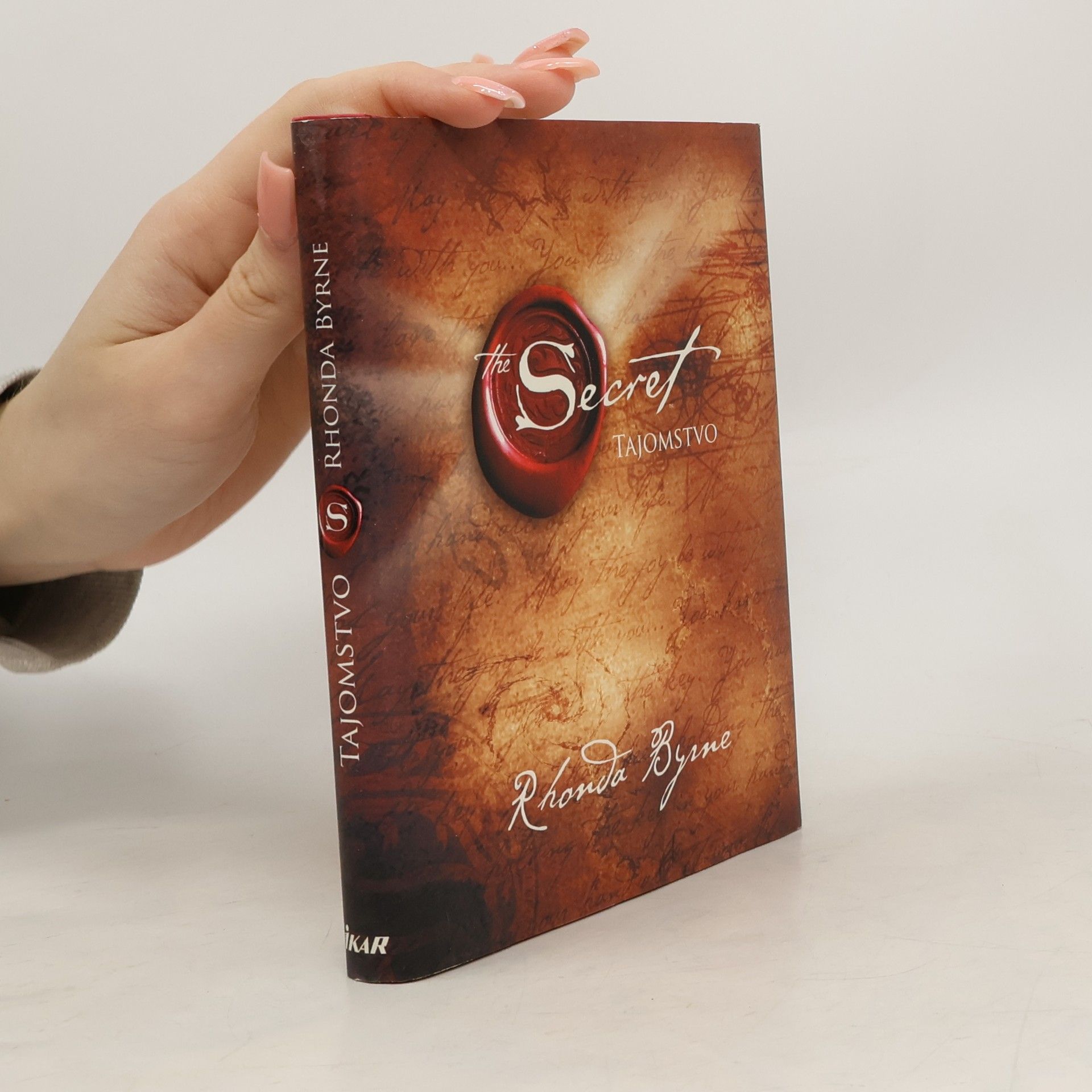 Rhonda Byrne Secret. Tajomstvo