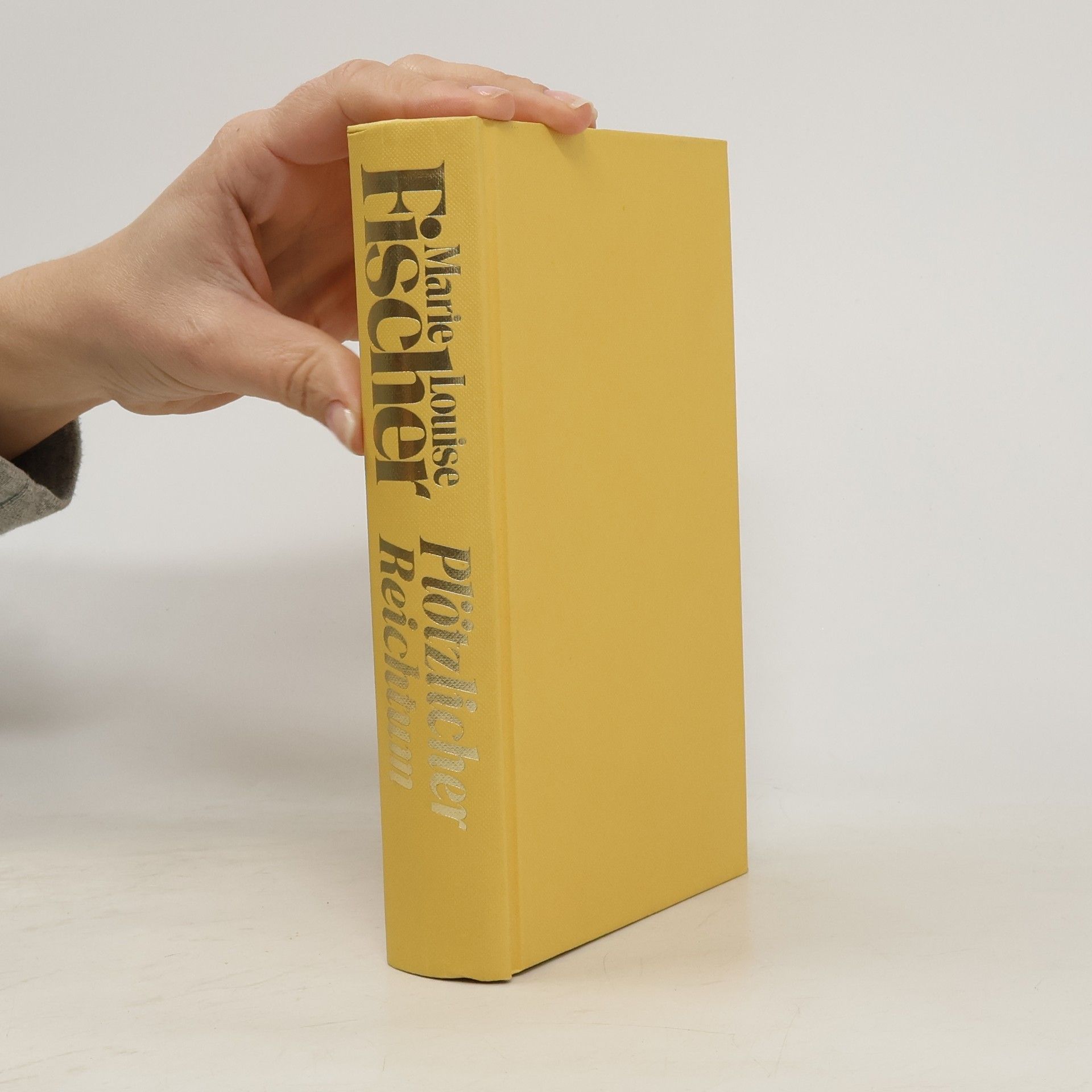 Marie Louise Fischer Plötzicher Reichtum