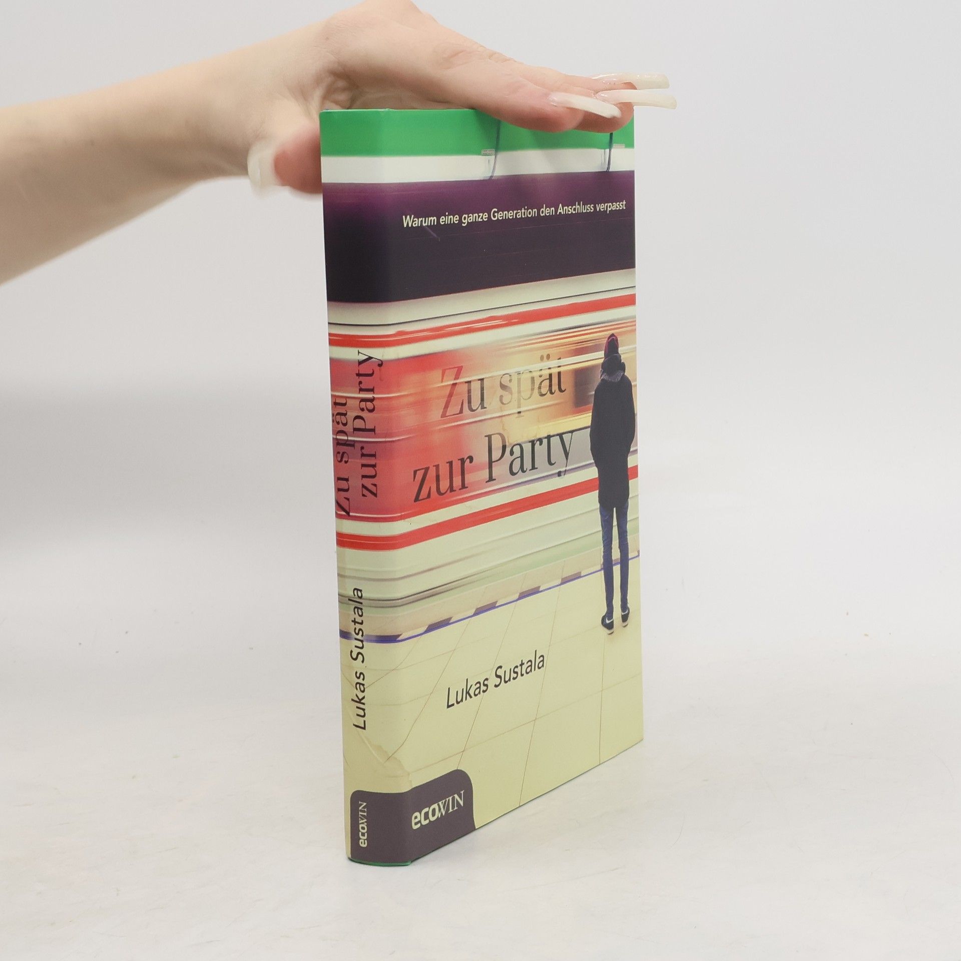 Lukas Sustala Zu spät zur Party