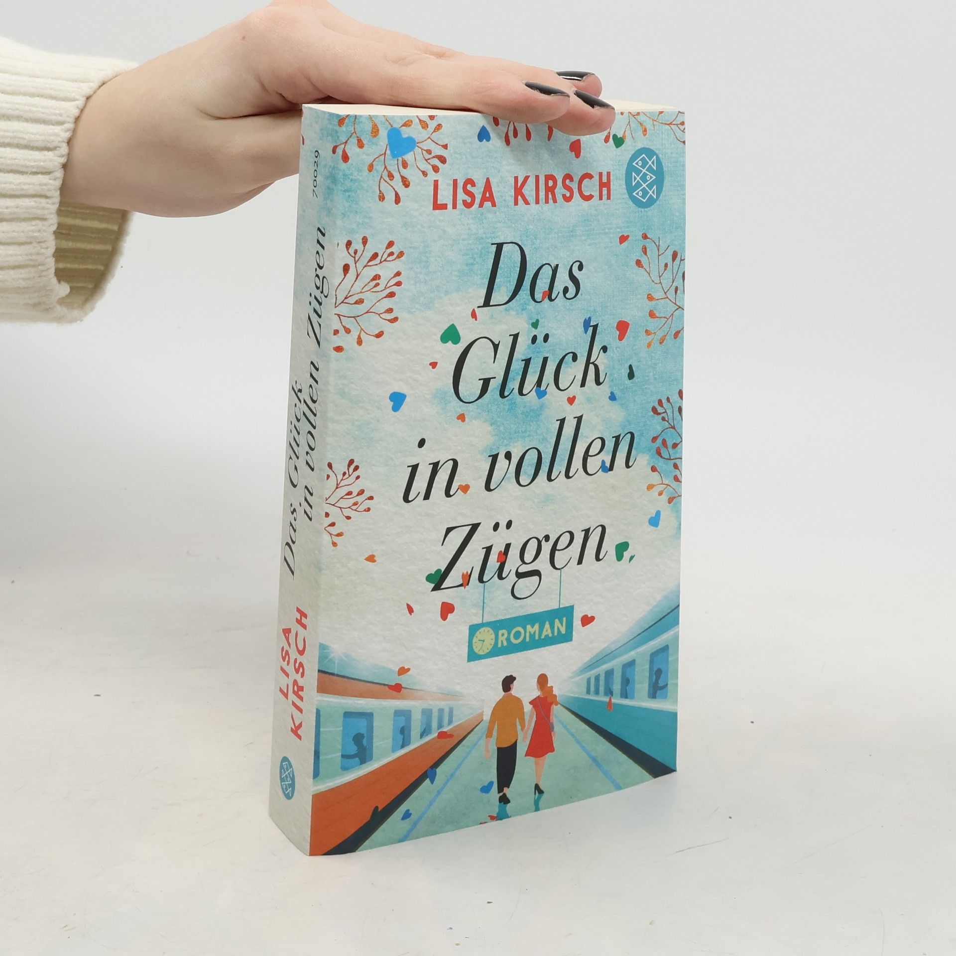 Lisa Kirsch Das Glück in vollen Zügen