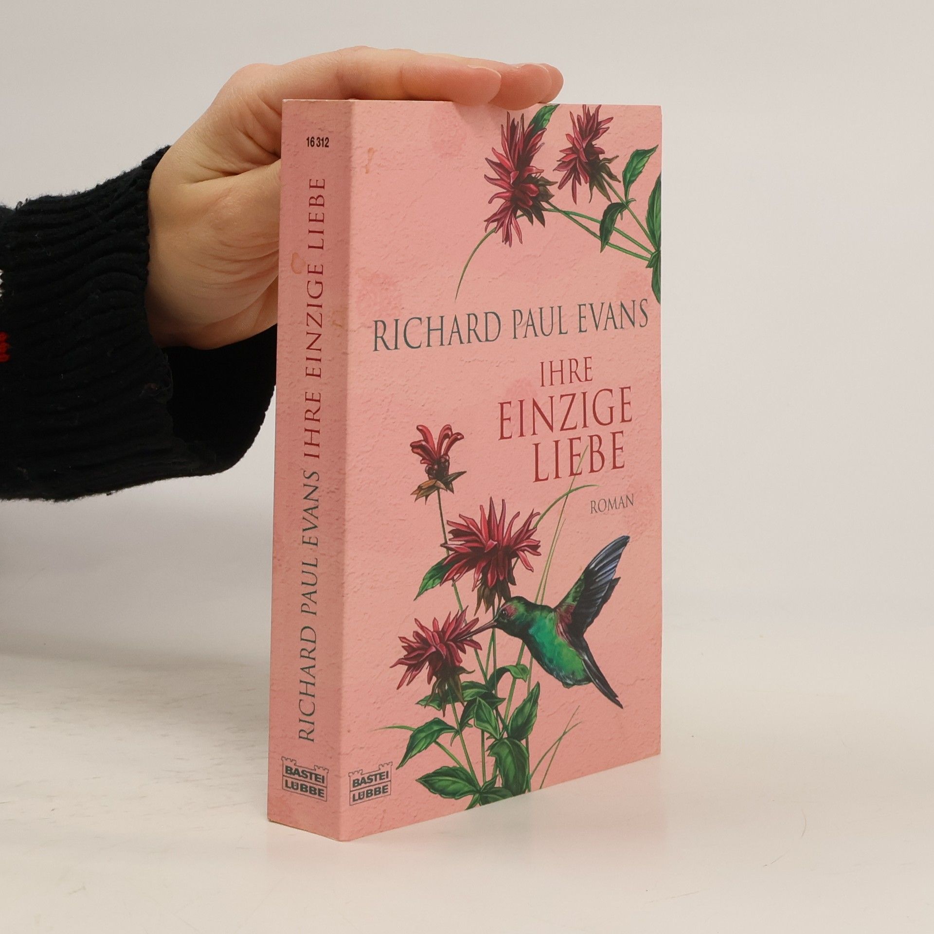 Richard Paul Evans Ihre Einzige Liebe