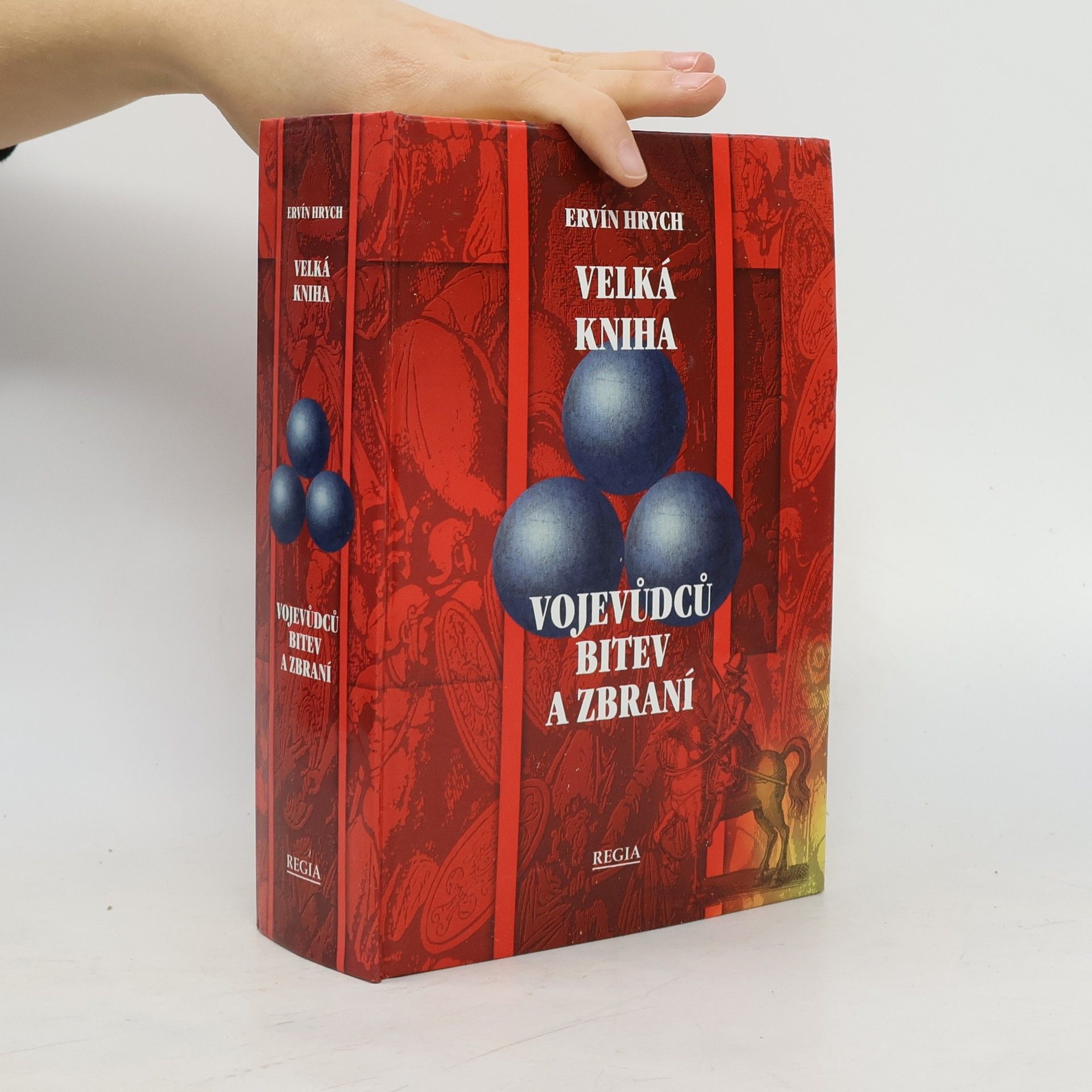 Velká kniha vojevůdců, bitev a zbraní