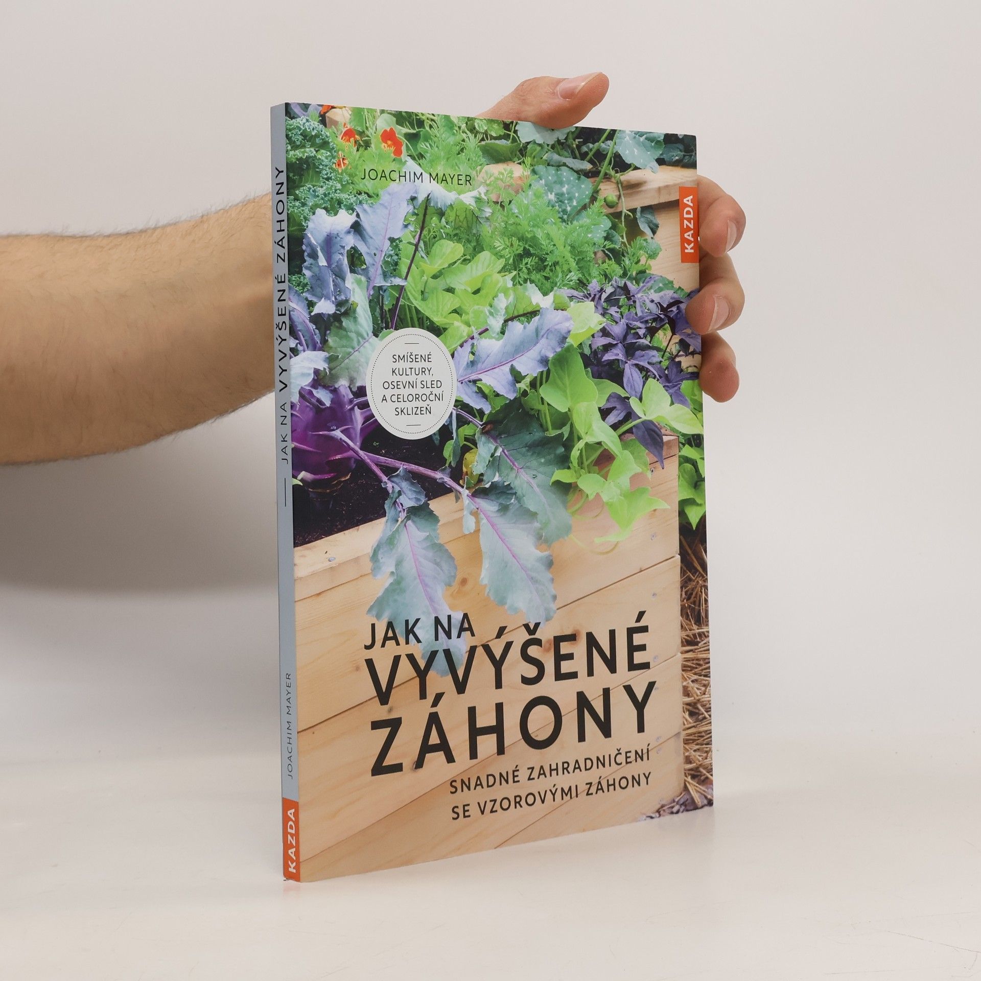 Jak na vyvýšené záhony : snadné zahradničení se vzorovými záhony