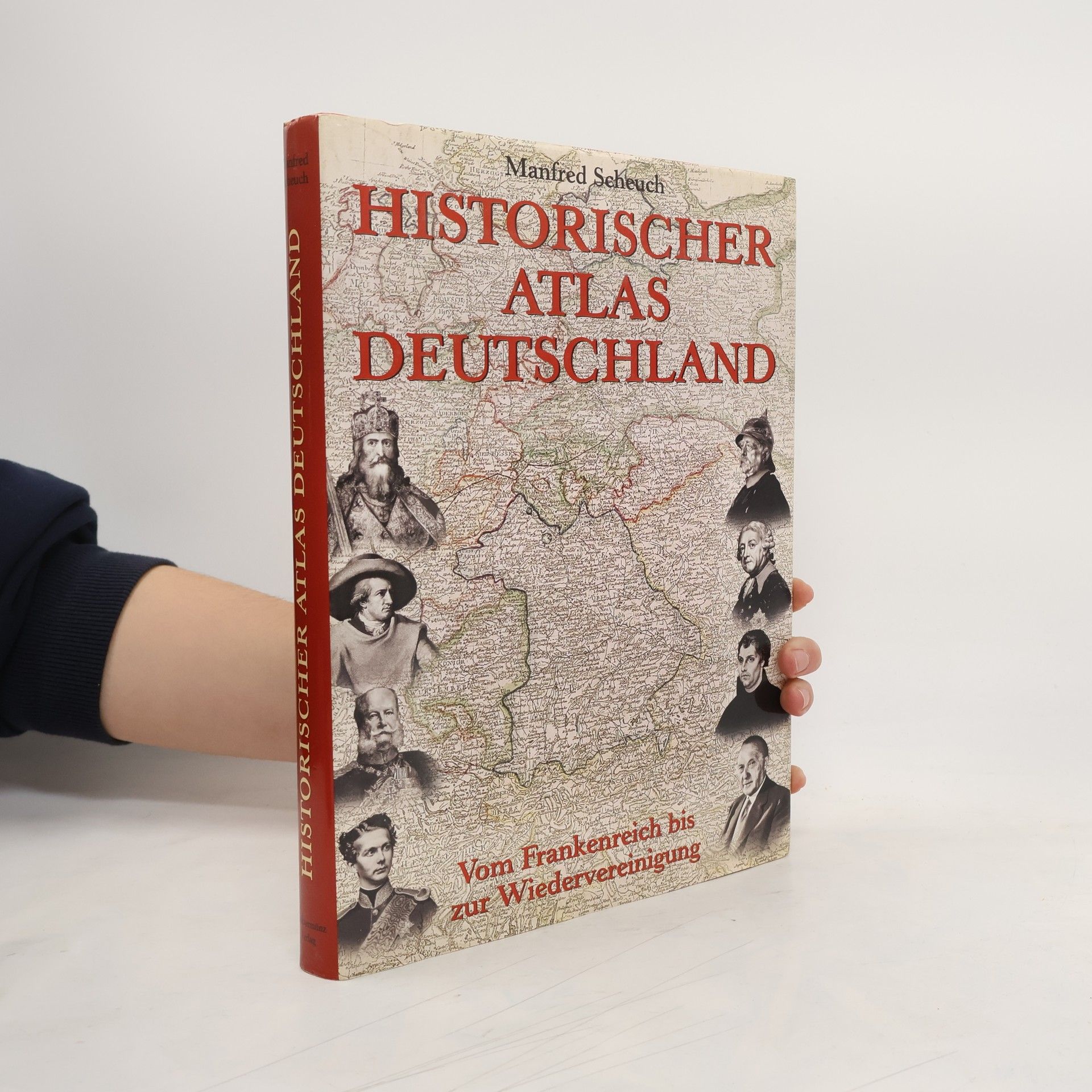 Manfred Scheuch Historischer Atlas Deutschland