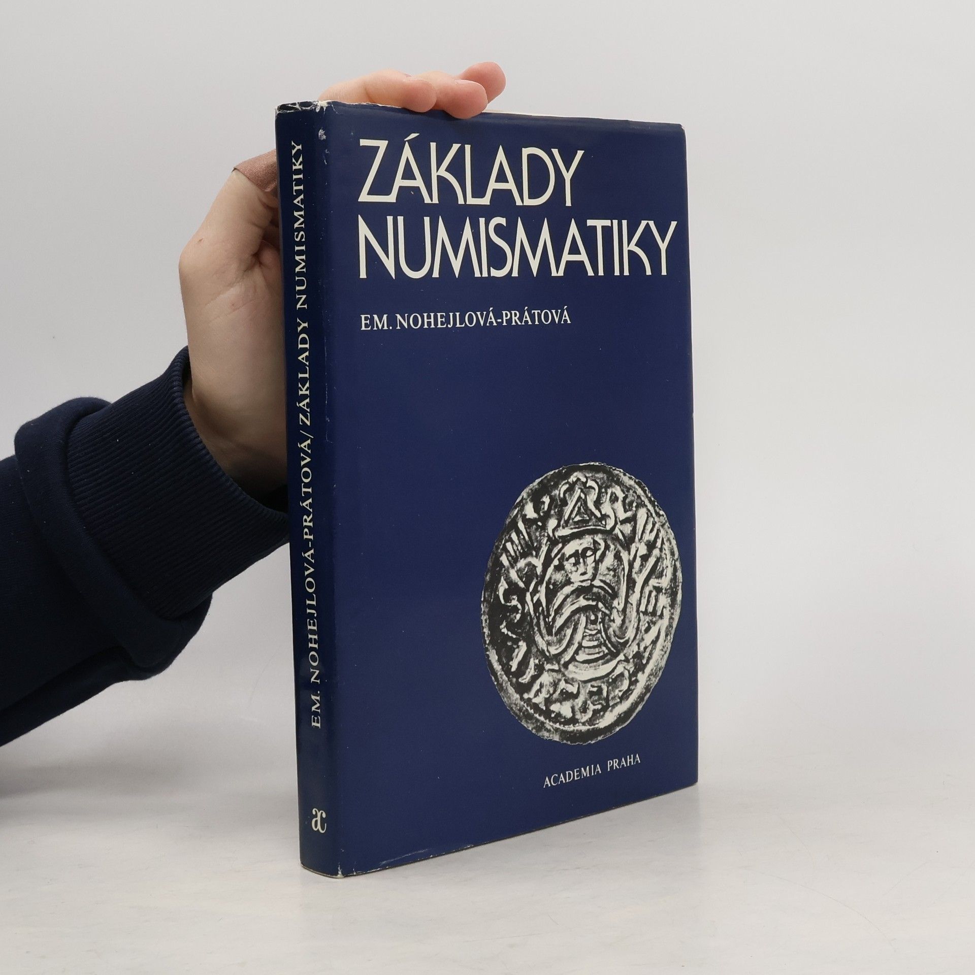 Emanuela Nohejlová Prátová Základy numismatiky