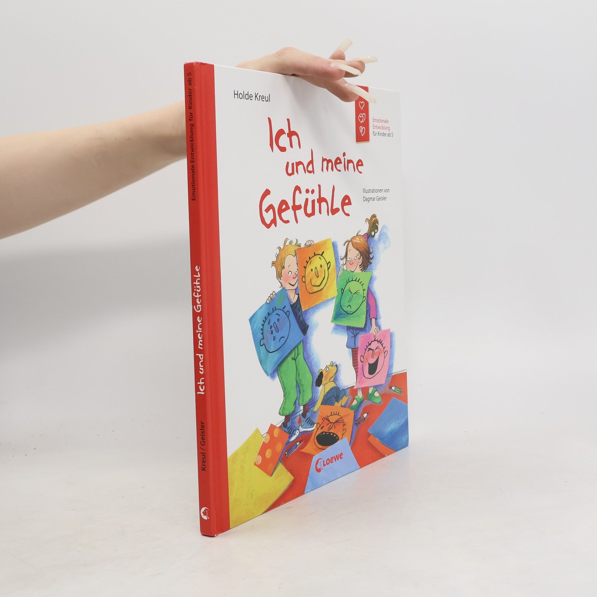 Holde Kreul Ich und meine Gefühle