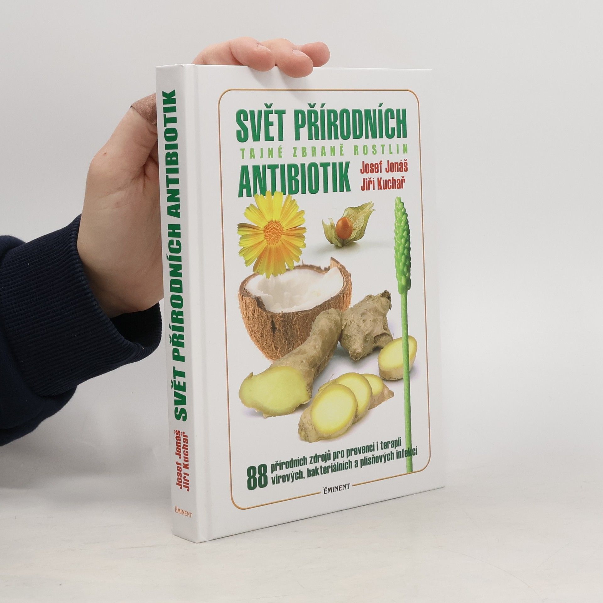 Josef Jonáš Svět přírodních antibiotik