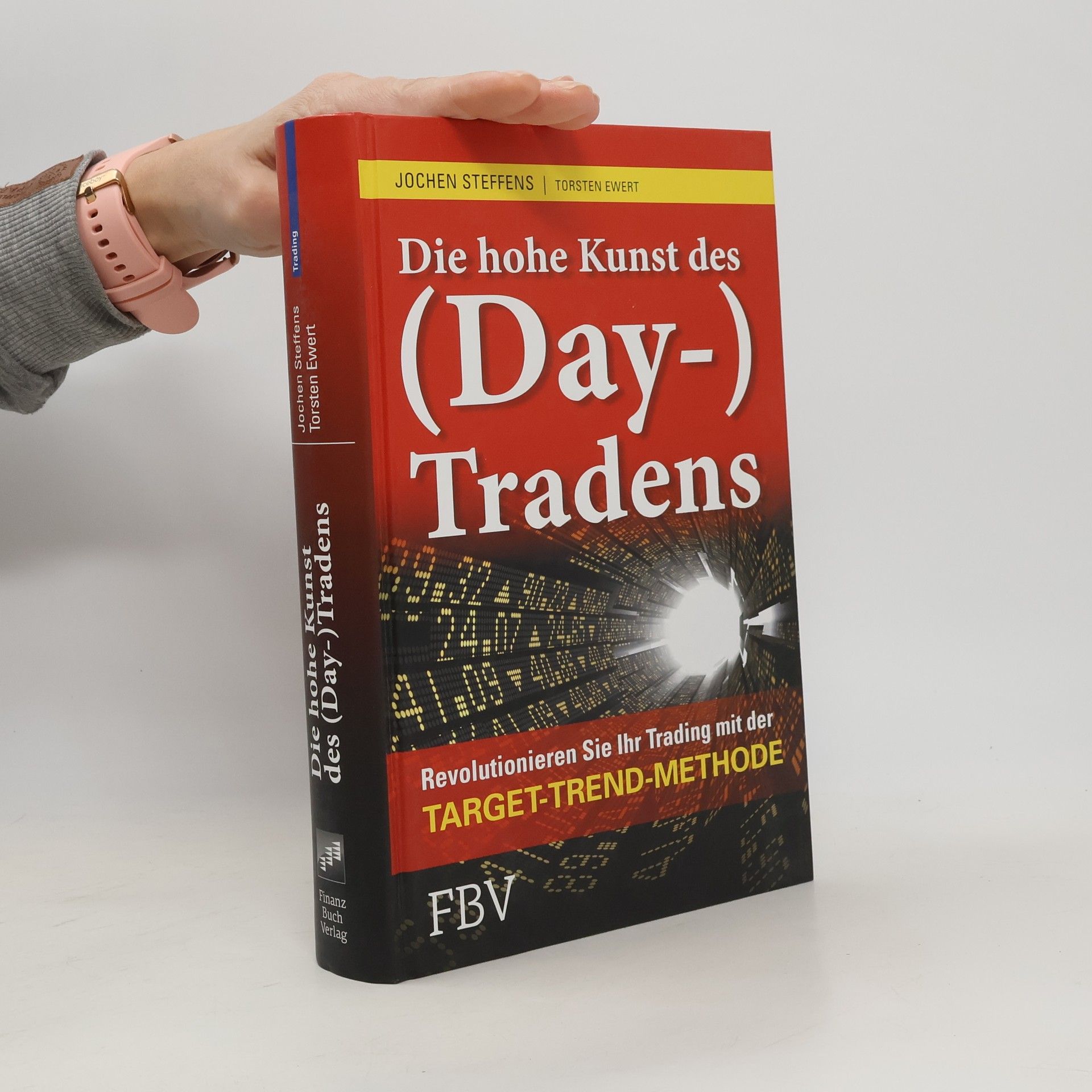 Jochen Steffens Die hohe Kunst des (Day-) Tradens