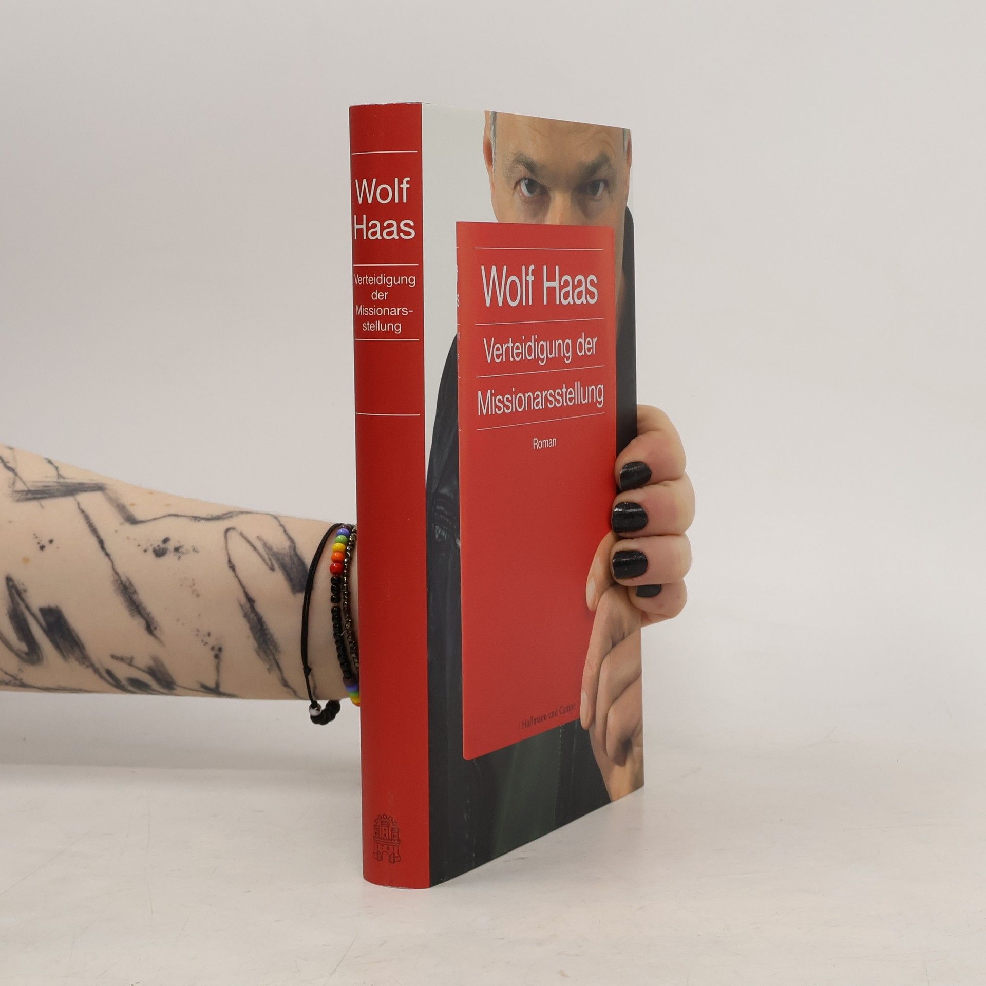 Wolf Haas Verteidigung der Missionarsstellung