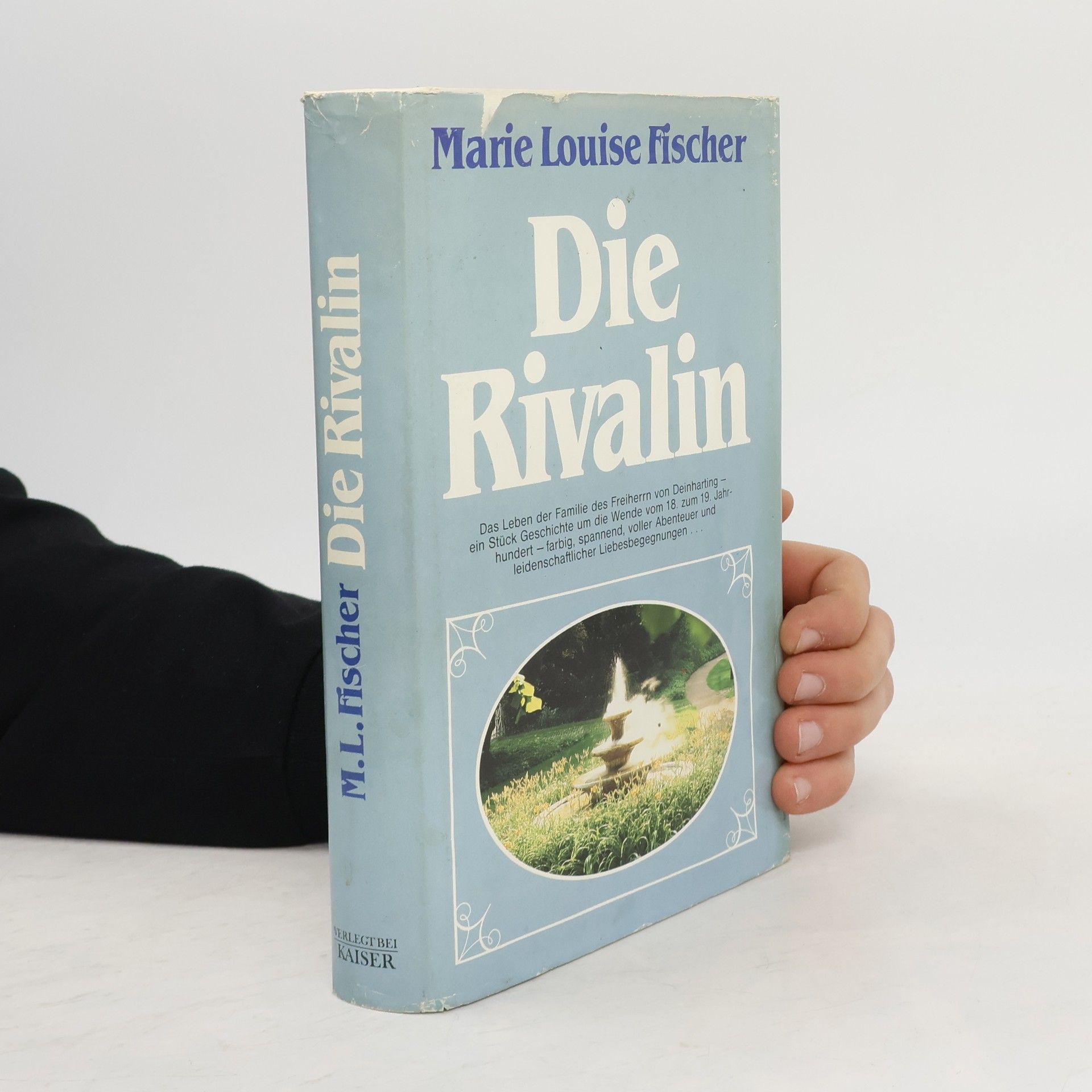 Marie Louise Fischer Die Rivalin